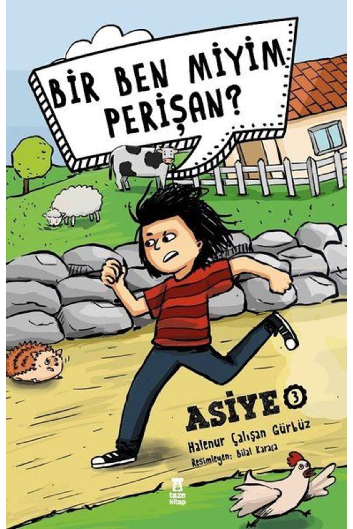 Karatay Yayınları Asiye 3 Bir Ben Miyim Perişan