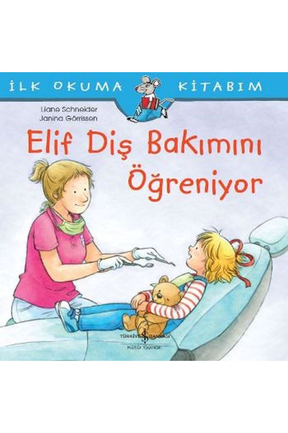 Destek Yayınları İlk Okuma Kitabım Elif Diş Bakımını Öğreniyor