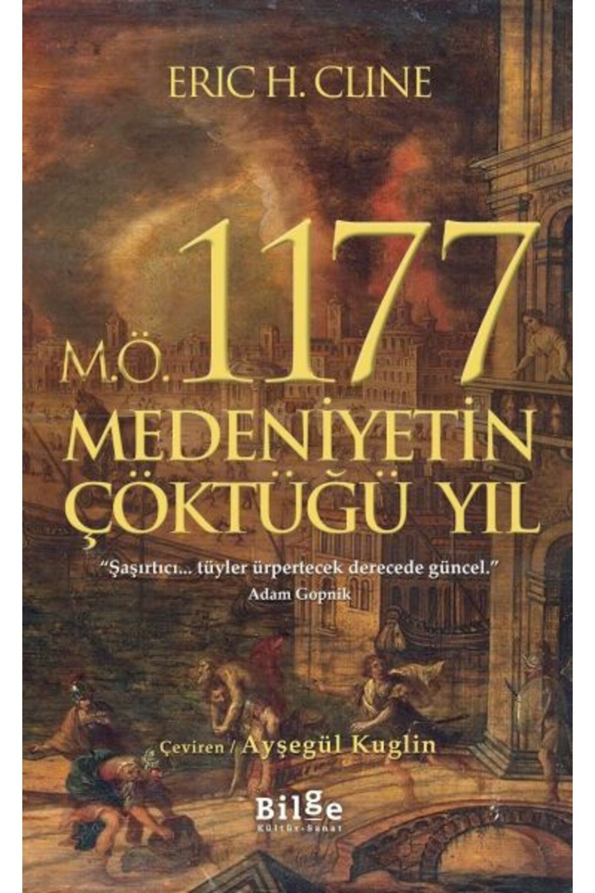 Destek Yayınları MÖ 1177 Medeniyetin Çöktüğü Yıl