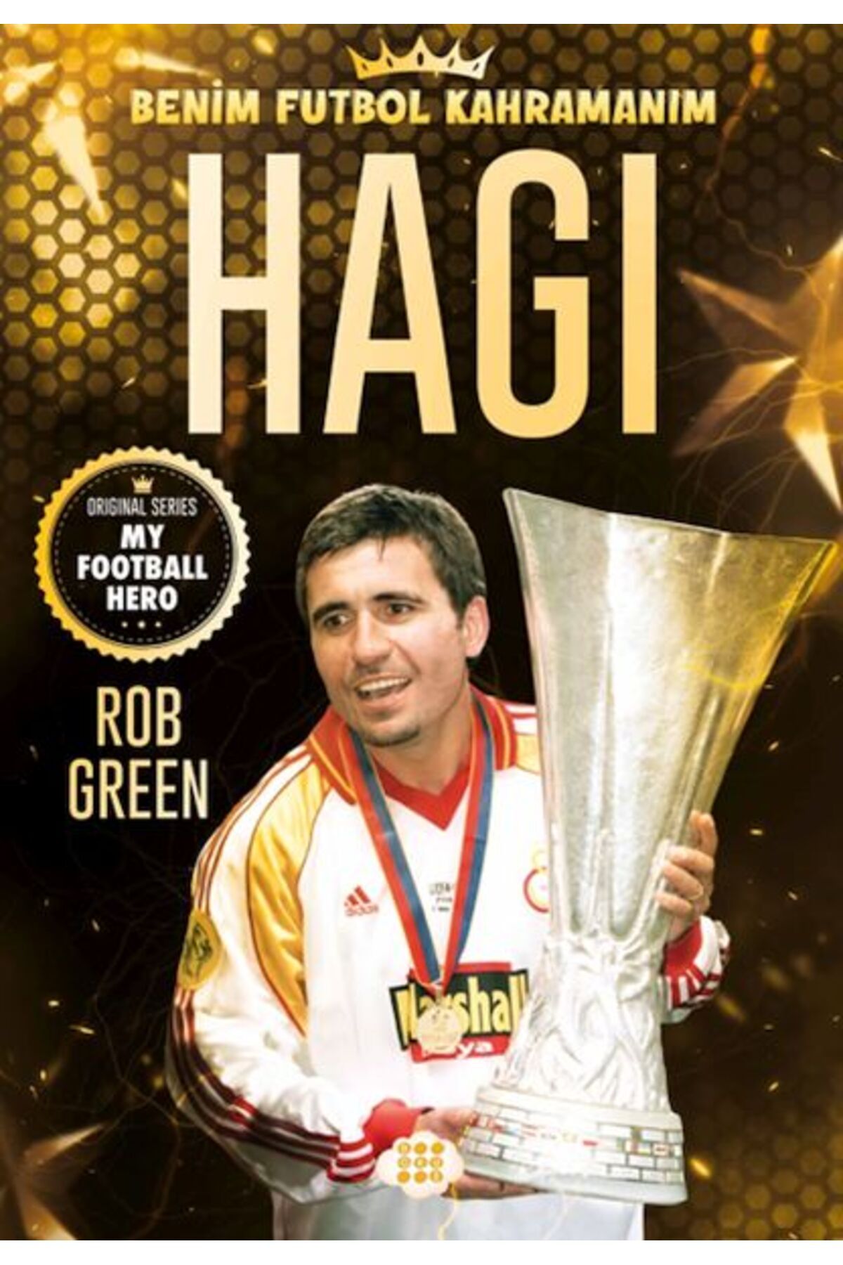 Karatay Yayınları Hagı Benim Futbol Kahramanım