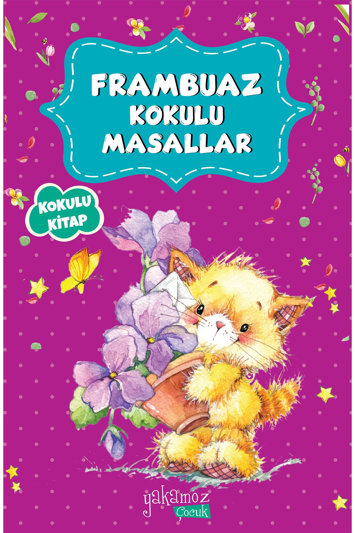 Karatay Yayınları Frambuaz Kokulu Masallar