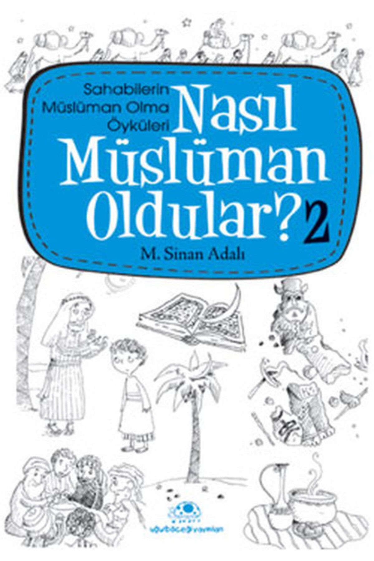 Karatay Yayınları Nasıl Müslüman Oldular 2