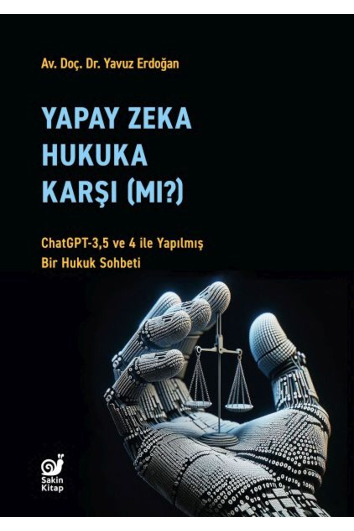 Karatay Yayınları Yapay Zeka Hukuka Karşı Mı