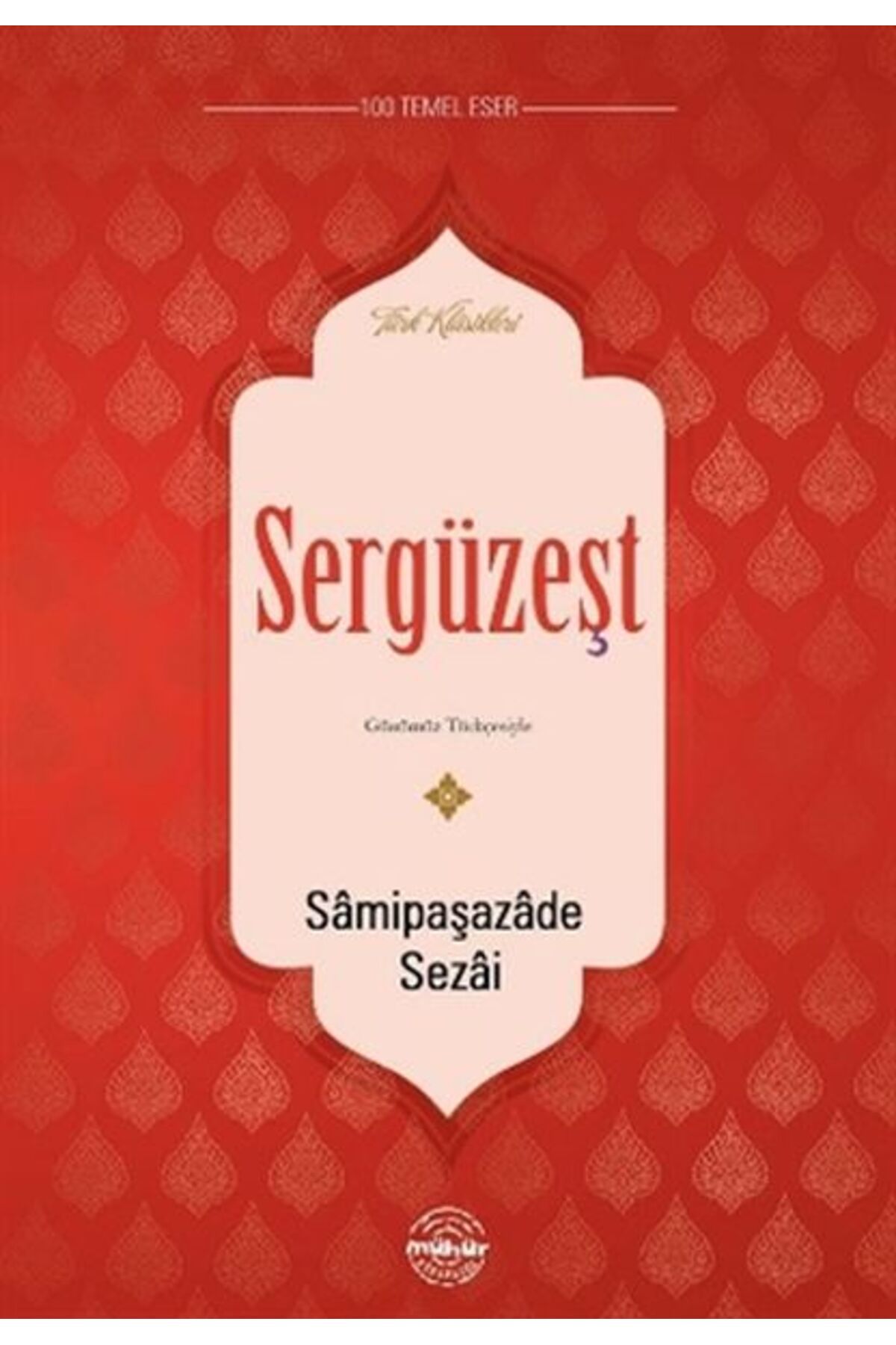 Mühür Kitaplığı Sergüzeşt