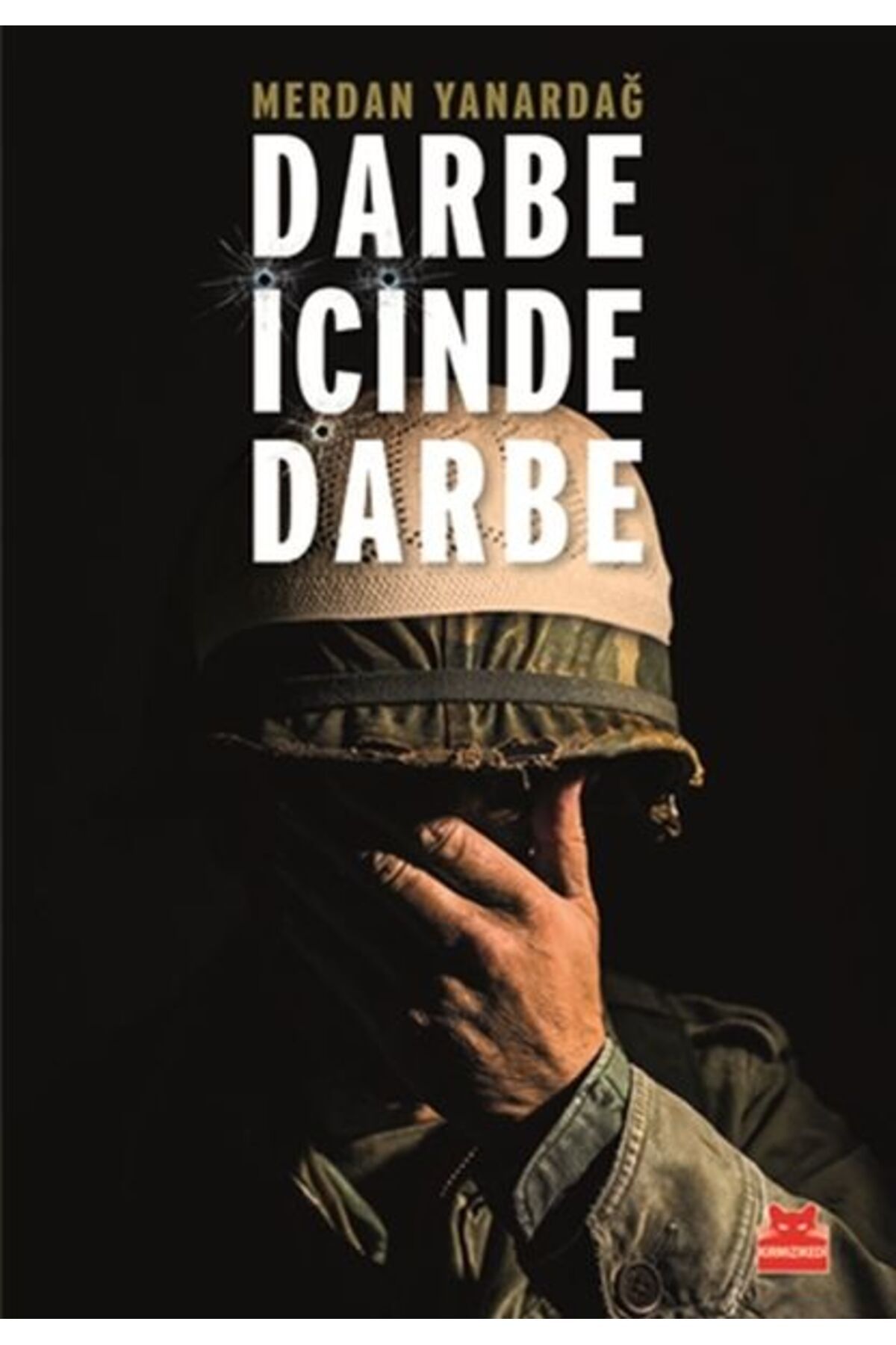 Destek Yayınları Darbe İçinde Darbe