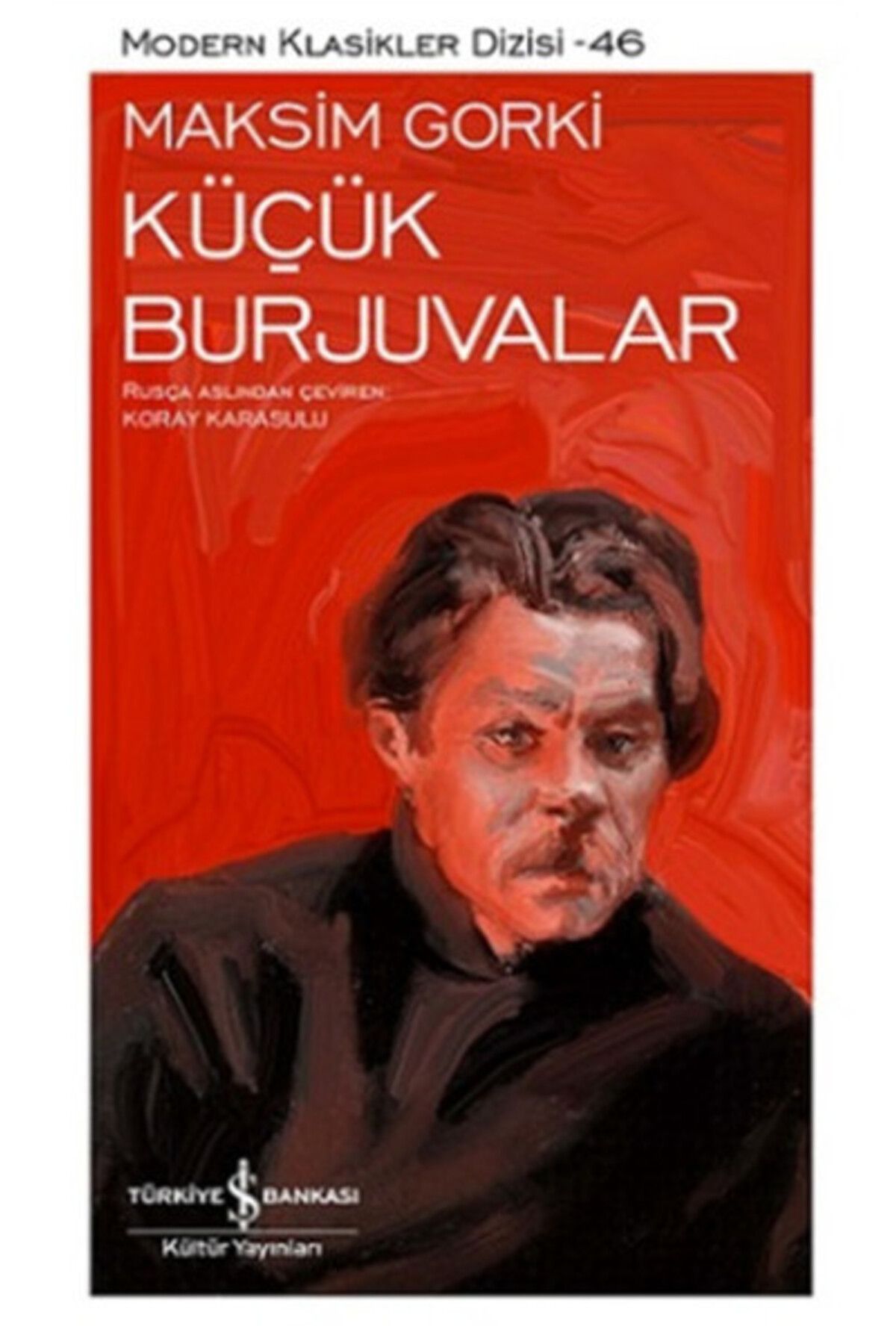 Destek Yayınları Küçük Burjuvalar Modern Klasikler Dizisi