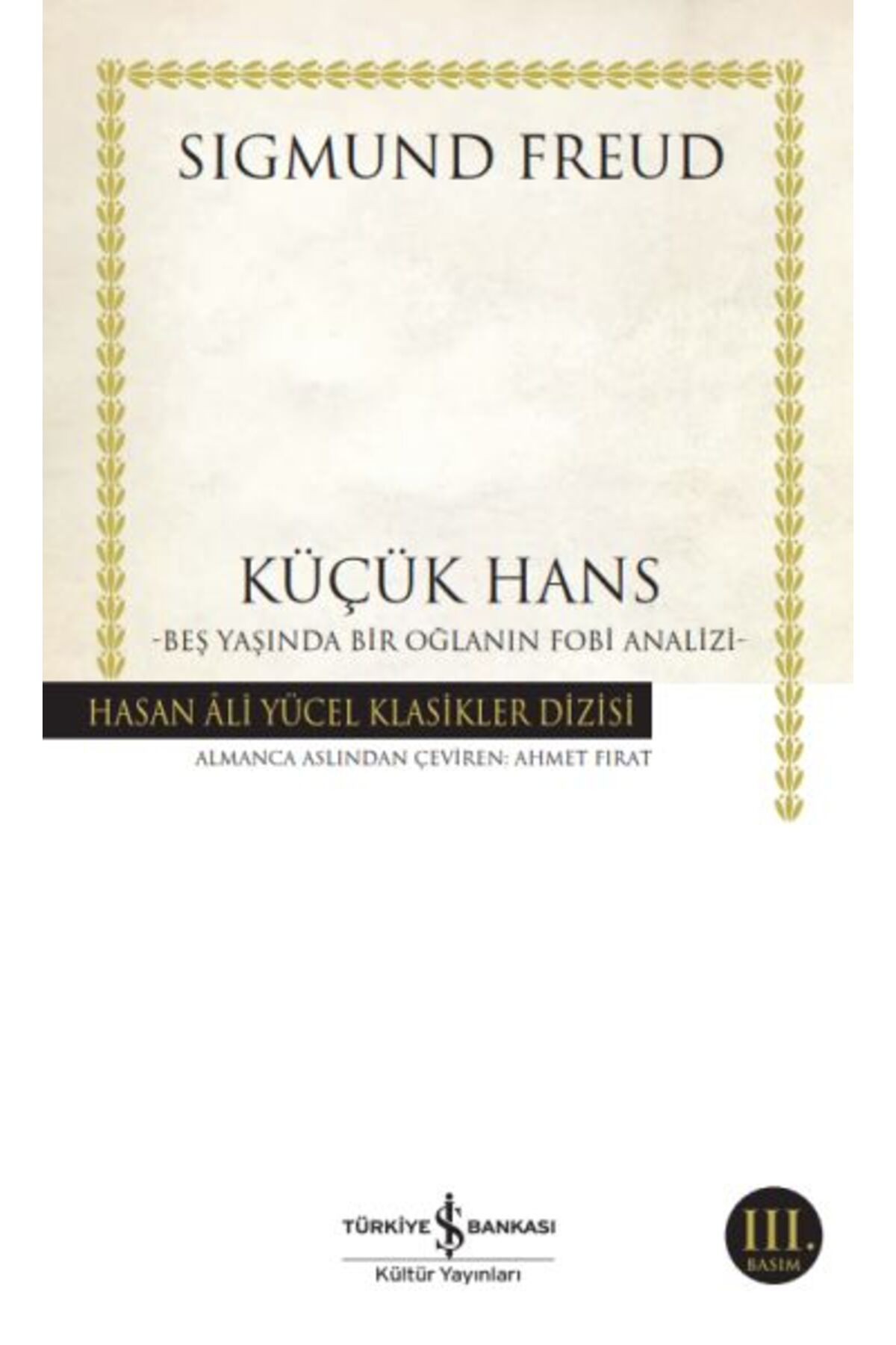 Destek Yayınları Küçük Hans Beş Yaşında Bir Oğlanın Fobi Analizi Hasan Ali Yücel Klasikleri