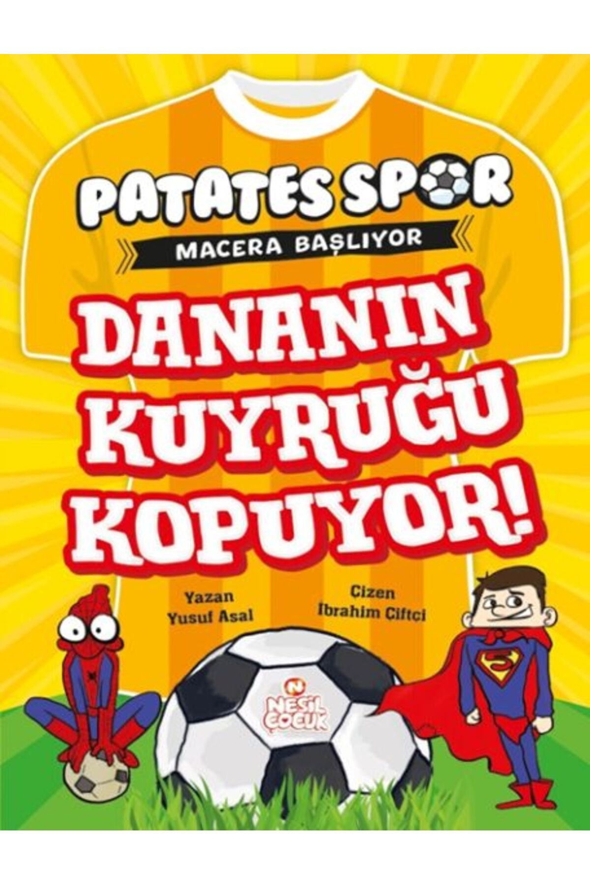 Destek Yayınları Patatesspor Macera Başlıyor Dananın Kuyruğu Kopuyor