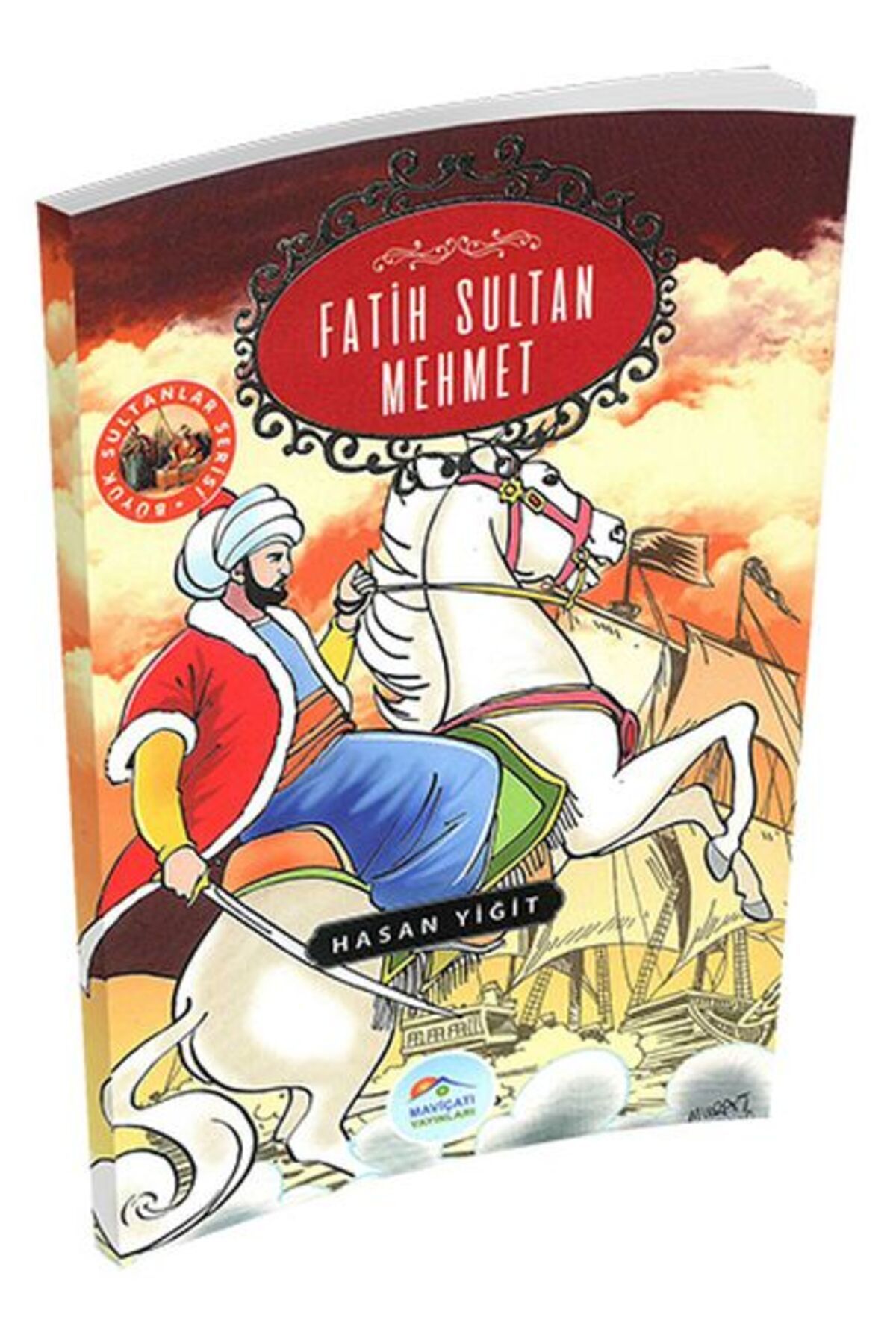 Destek Yayınları Büyük Sultanlar Serisi Fatih Sultan Mehmet