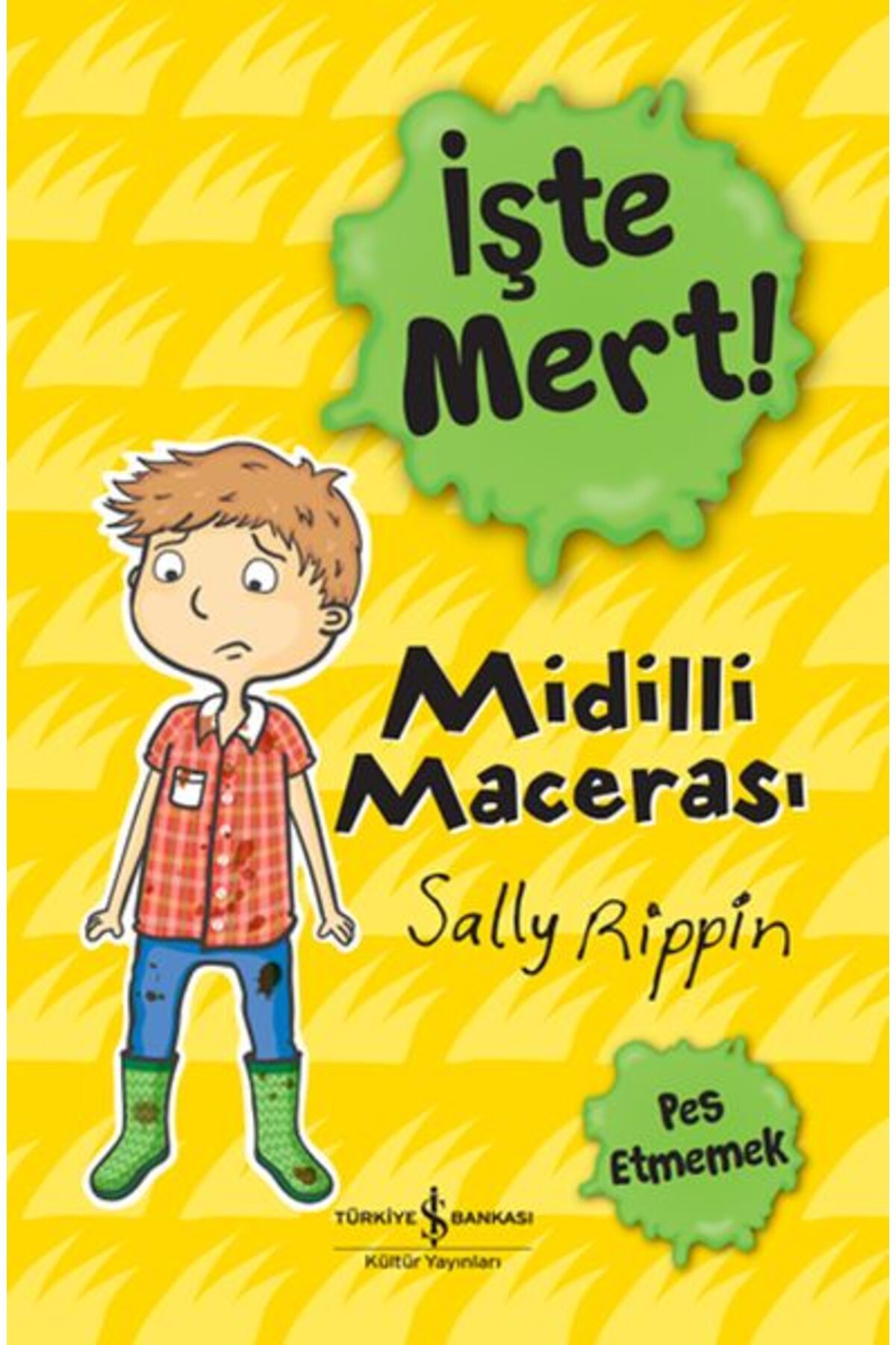 Destek Yayınları İşte Mert Midilli Macerası Pet Etmemek