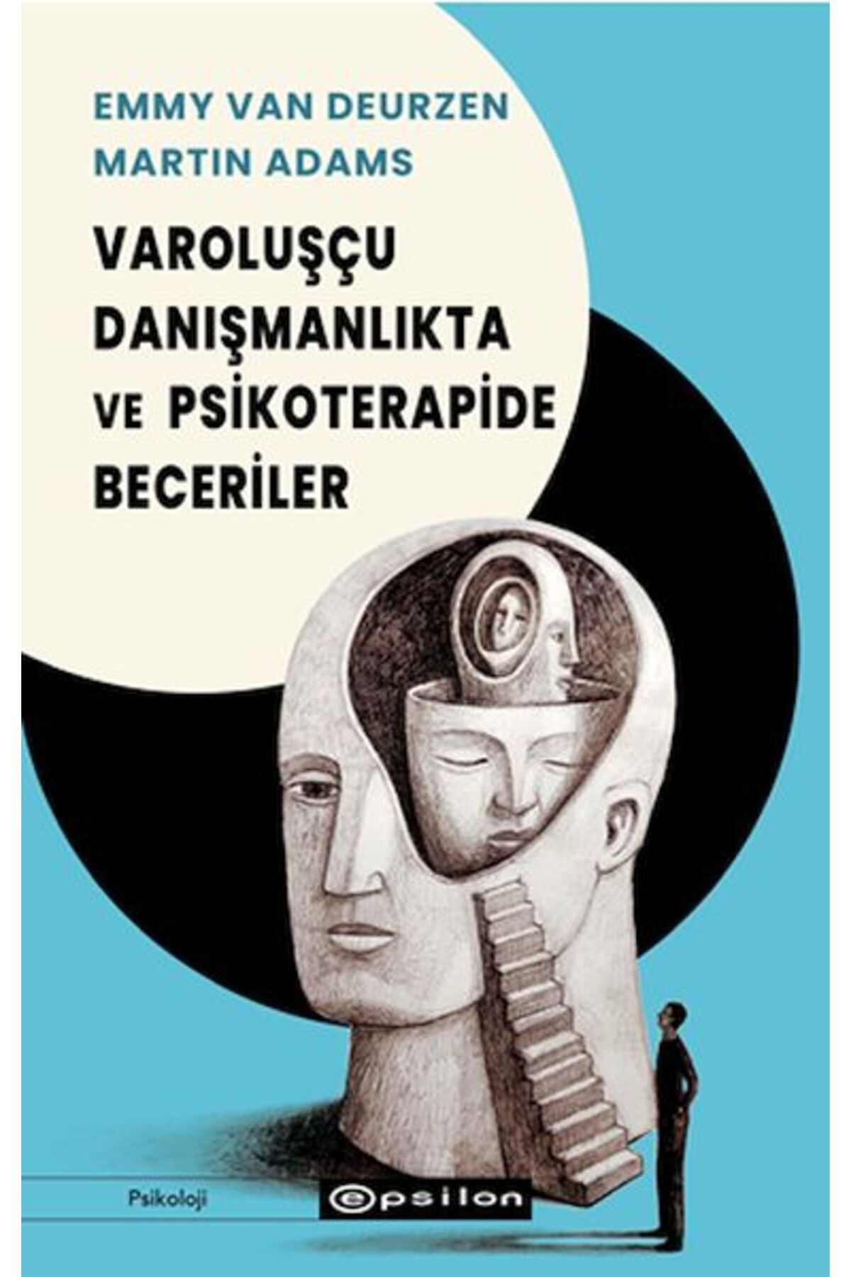 Karatay Yayınları Varoluşçu Danışmanlıkta Ve Psikoterapide Beceriler
