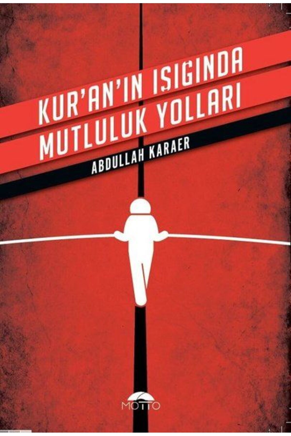 Karatay Yayınları Kuranın Işığında Mutluluk Yolları