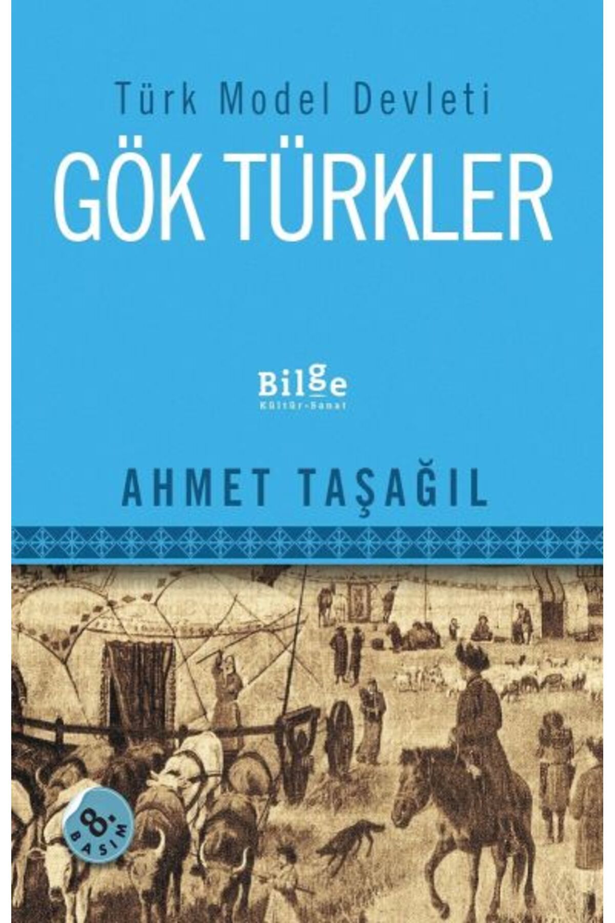 Destek Yayınları Türk Model Devleti Gök Türkler