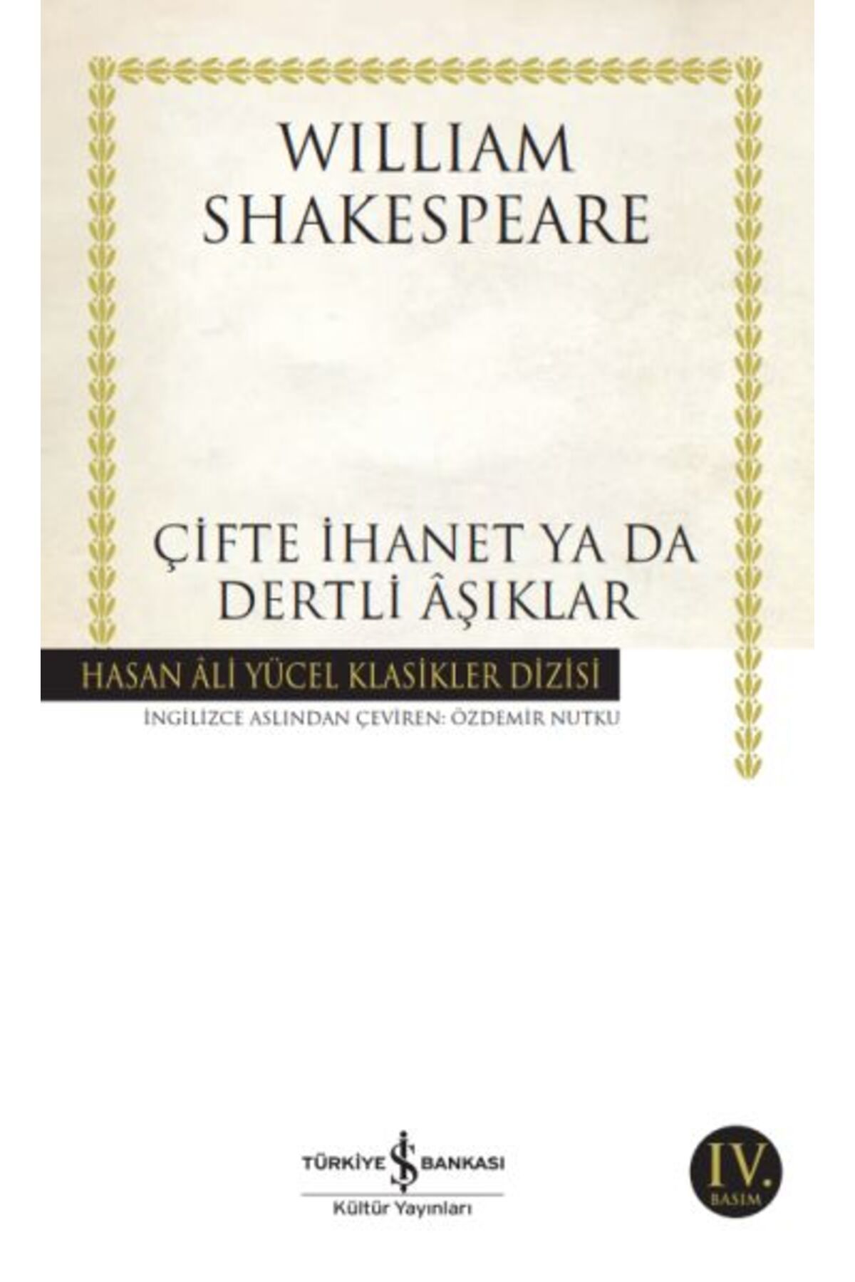 Destek Yayınları Çifte İhanet ya da Dertli Aşıklar Hasan Ali Yücel Klasikleri