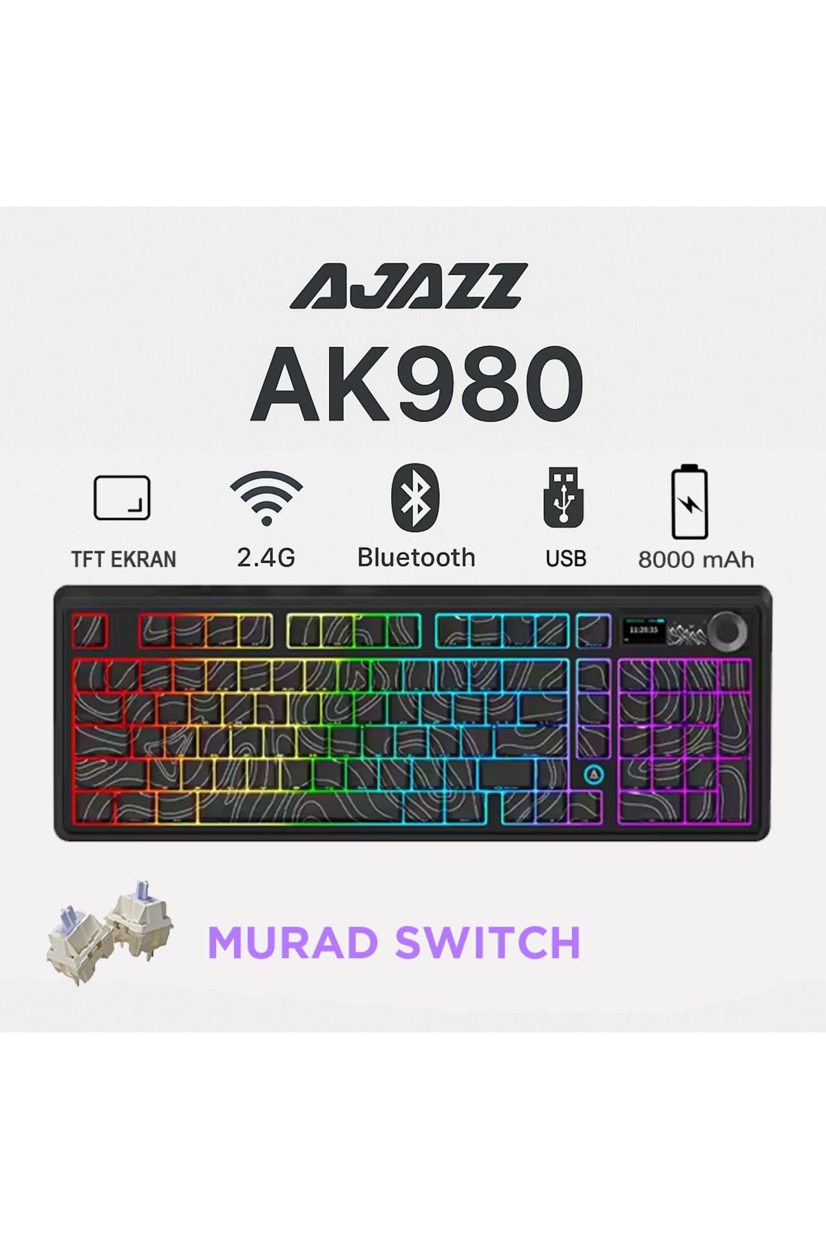 Ajazz AK980 3 Modlu Hot-Swap TFT Ekranlı Mekanik Oyun Klavyesi-8.000 Mah Batarya Dinamik RGB