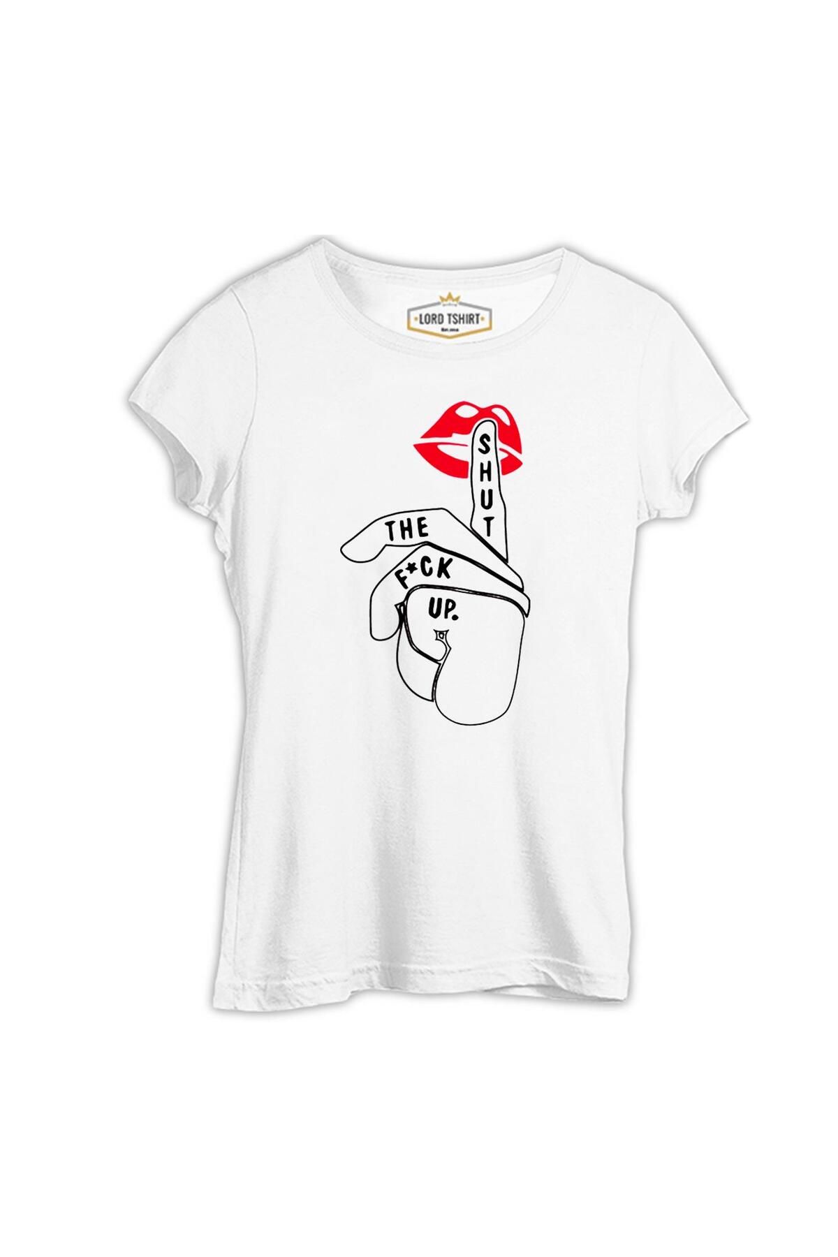 Lord T-Shirt Shut Your Mouth Up Beyaz Kadın Tshirt