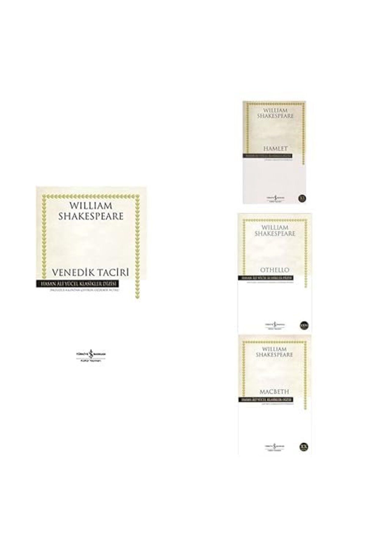 TÜRKİYE İŞ BANKASI KÜLTÜR YAYINLARI turkiye is bankasi kultur yayinlari , venedik taciri+ hamlet + othello + macbeth = 4 set