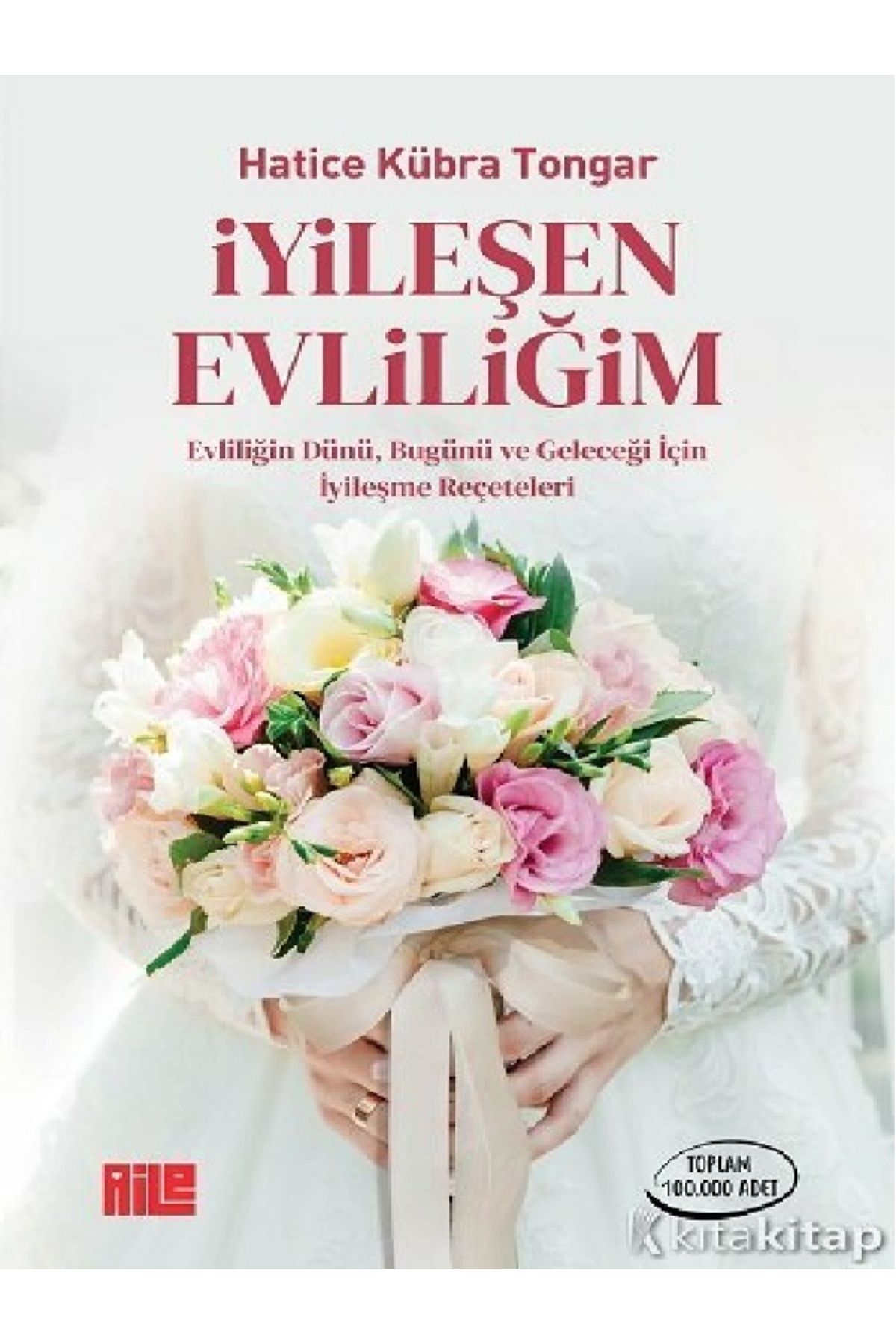 Destek Yayınları Hatice Kübra Tongar - İyileşen Evliliğim ( ÜCRETSİZ KARGO )