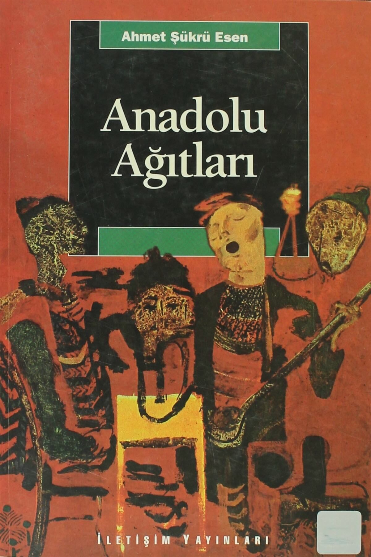 Literatürk Academia Anadolu Ağıtları - Ahmet Şükrü Esen