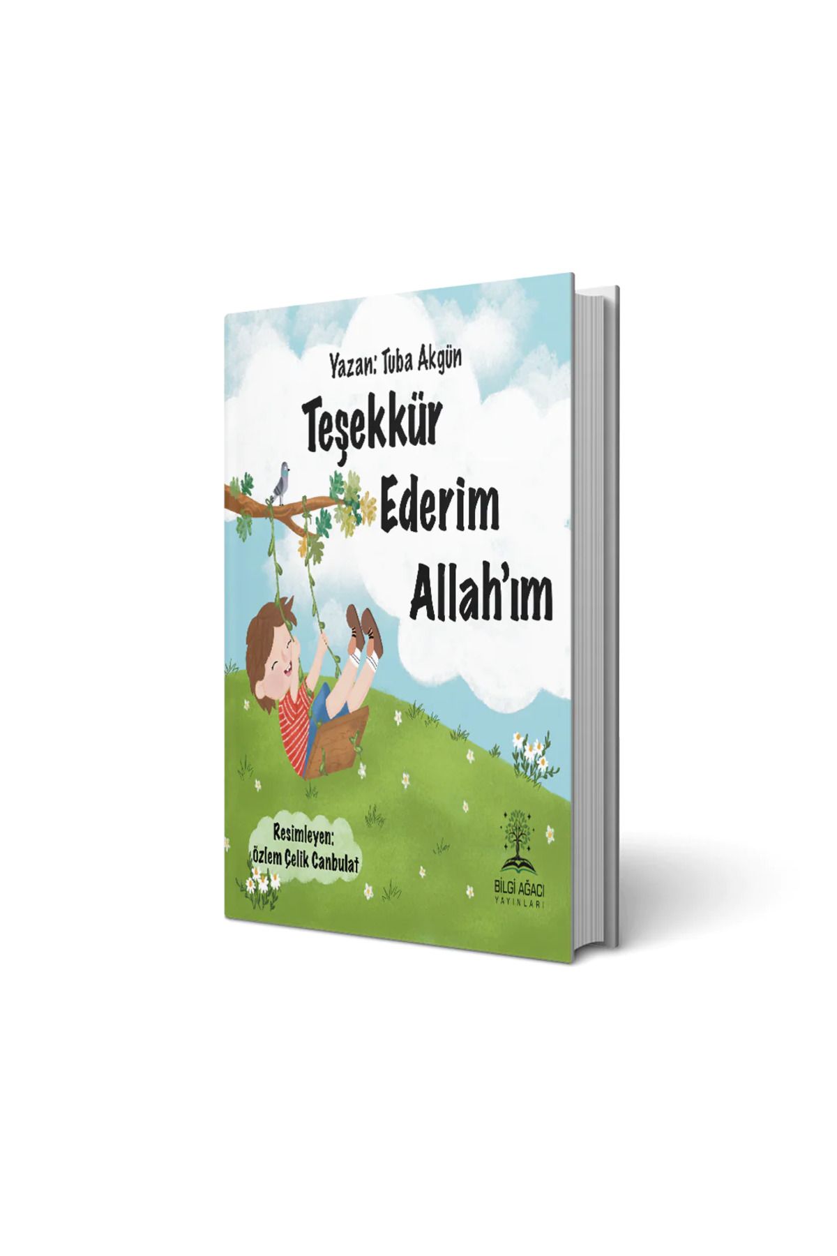 Bilgi Ağacı Yayınları Teşekkür Ederim Allah’ım / Tuba Akgün