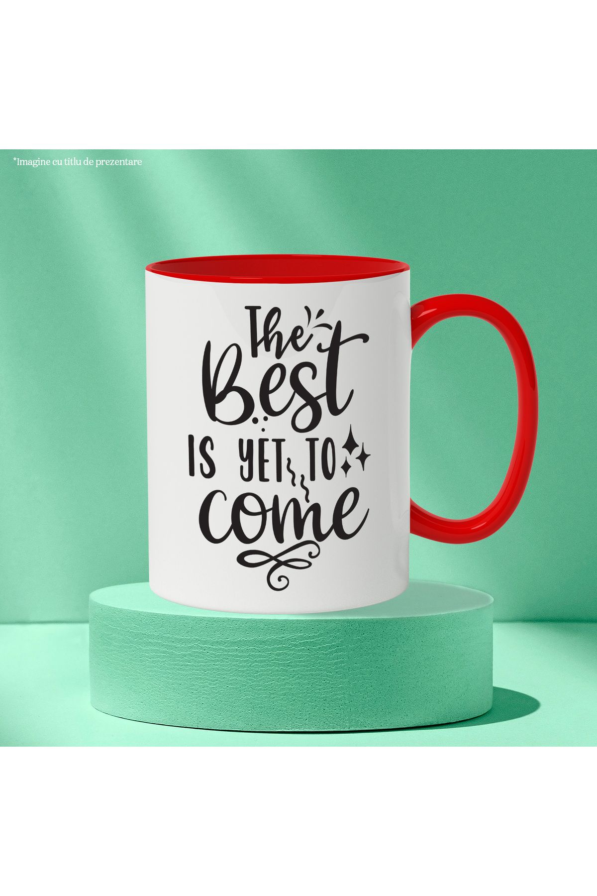 StoryGift Romania-Mug with the message "The best is yet to come" with Red Handle, With Red Handle STG 3