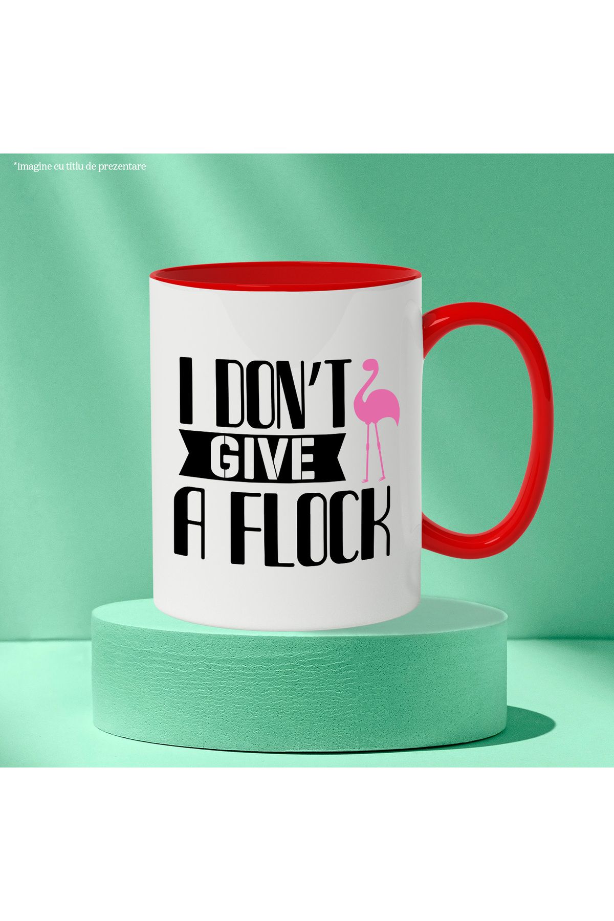 StoryGift Romania-Mug with a flamingo and the text "I don't give a flock" - I don't care with Red Handle, With ,STG. 3