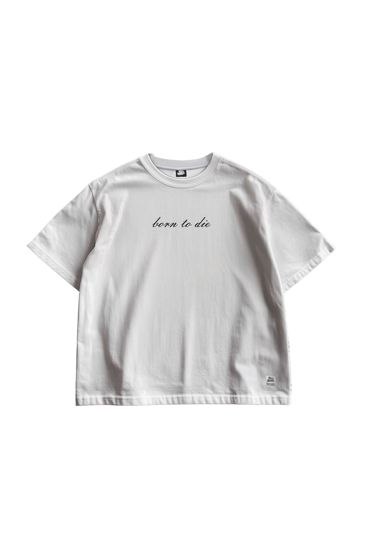 TresMonos Born To Die Baskılı Oversize Kısa Kesim Pamuklu Unisex Beyaz Tişört