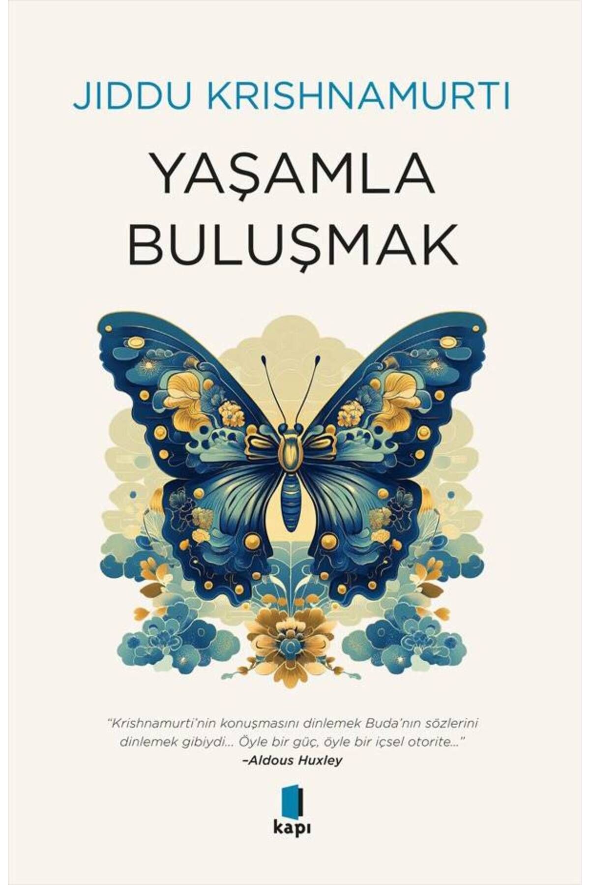 Kapı Yayınları Yaşamla Buluşmak