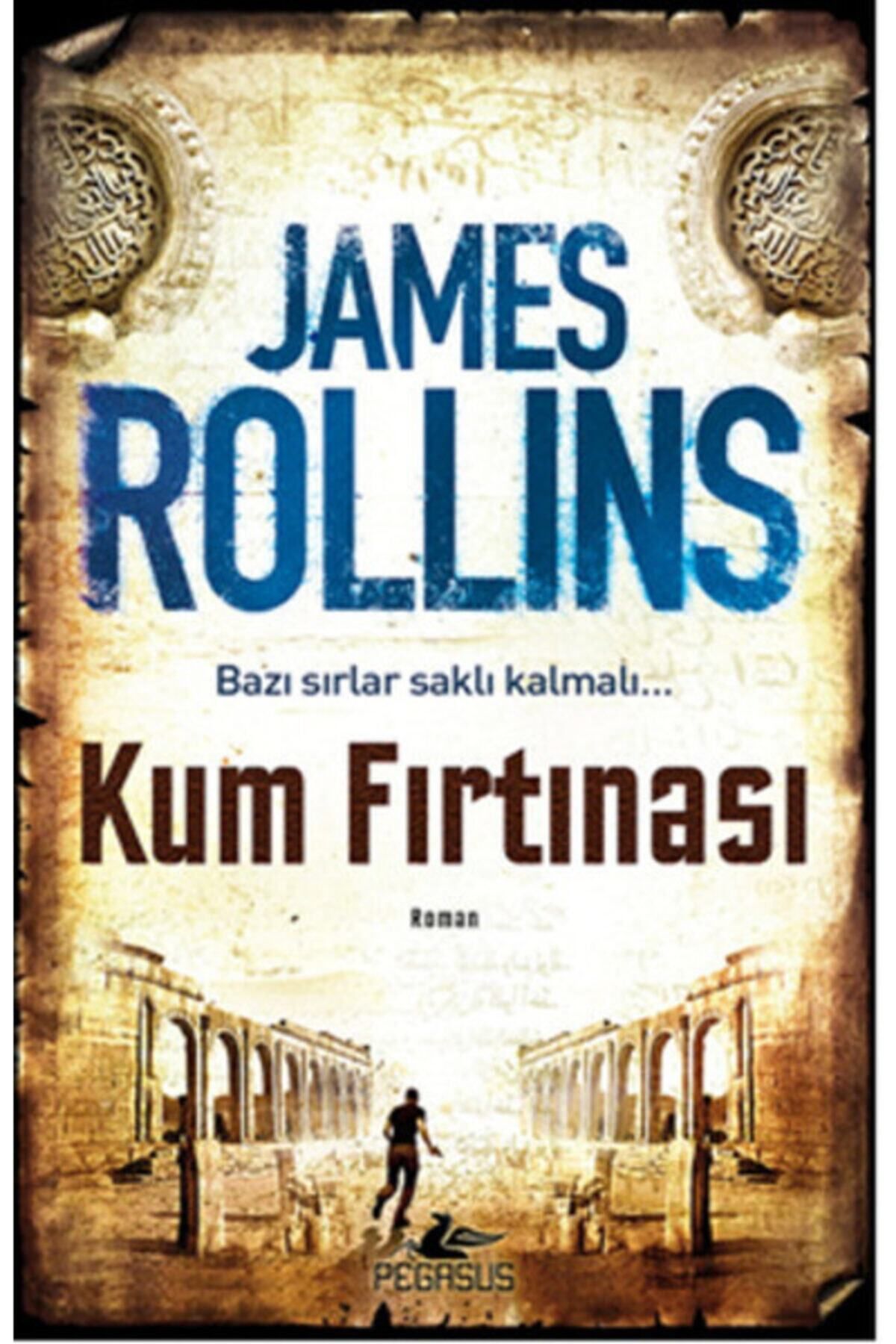 Afa Yayınları Kum Fırtınası - James Rollins Pegasus Yayınları
