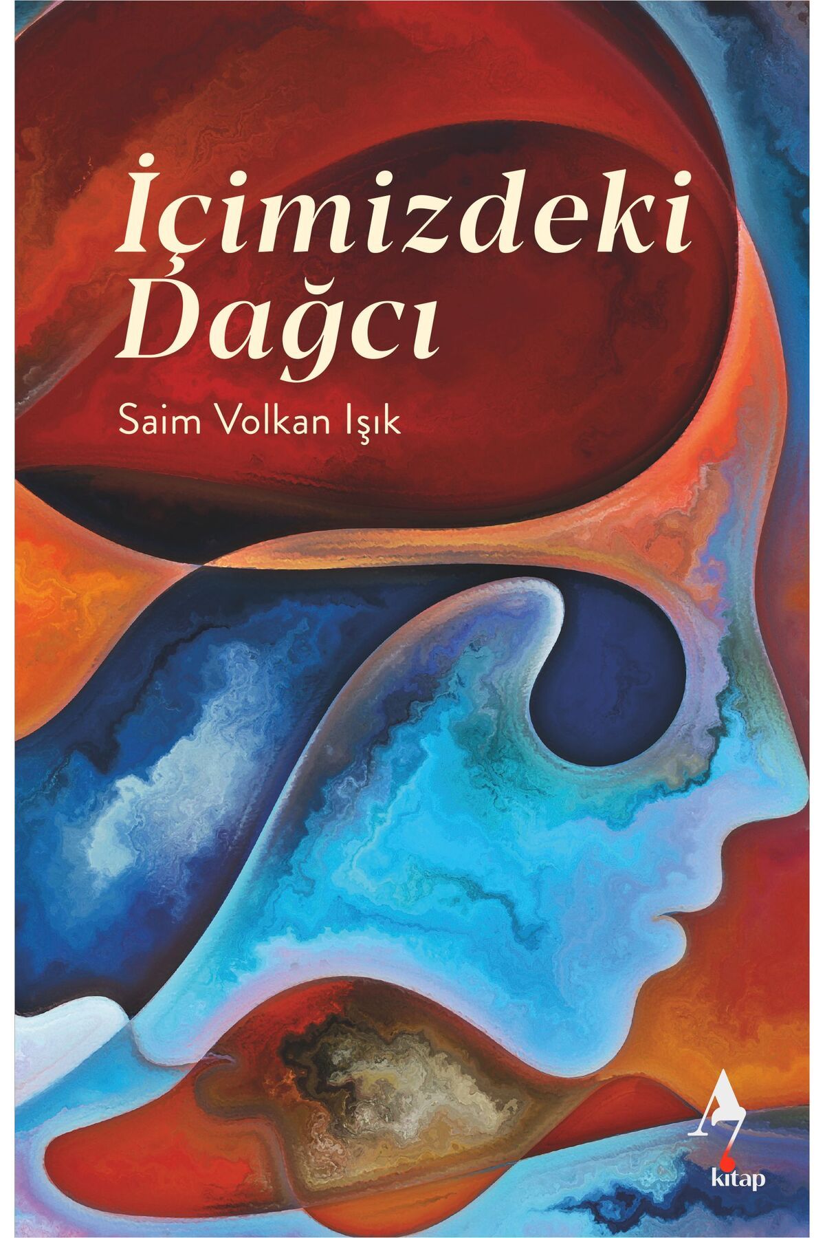 A7 Kitap İçimizdeki Dağcı / Kişisel Gelişim / Roman / Saim Volkan Işık