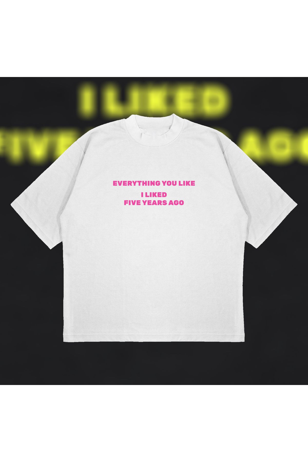 Tarzsokak Everything You Like Oversize Unisex Pamuklu Nefes Alan Kalın Kumaşlı
