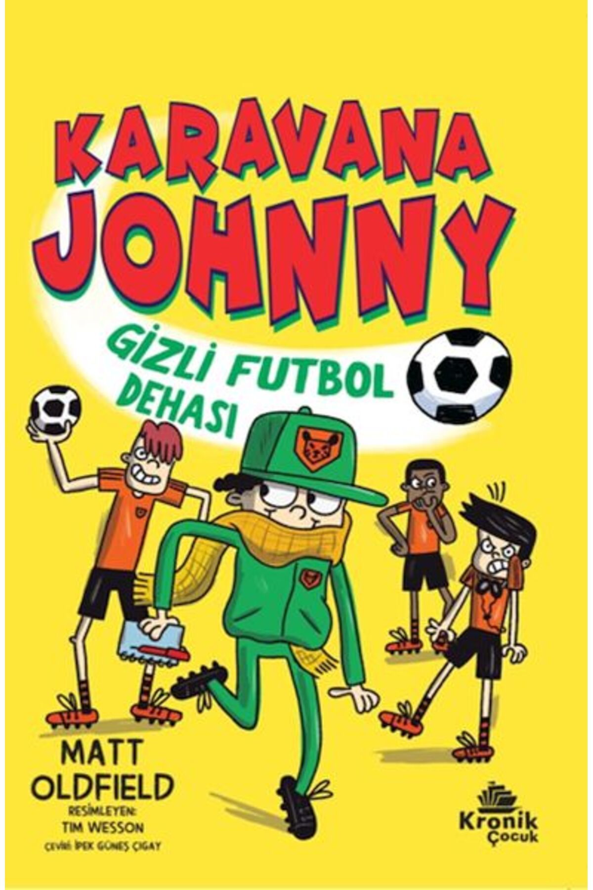 Destek Yayınları Karavana Johnny Gizli Futbol Dehası