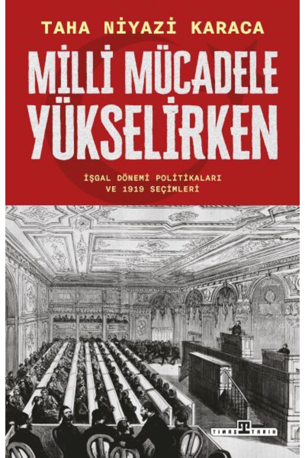 Destek Yayınları Milli Mücadele Yükselirken