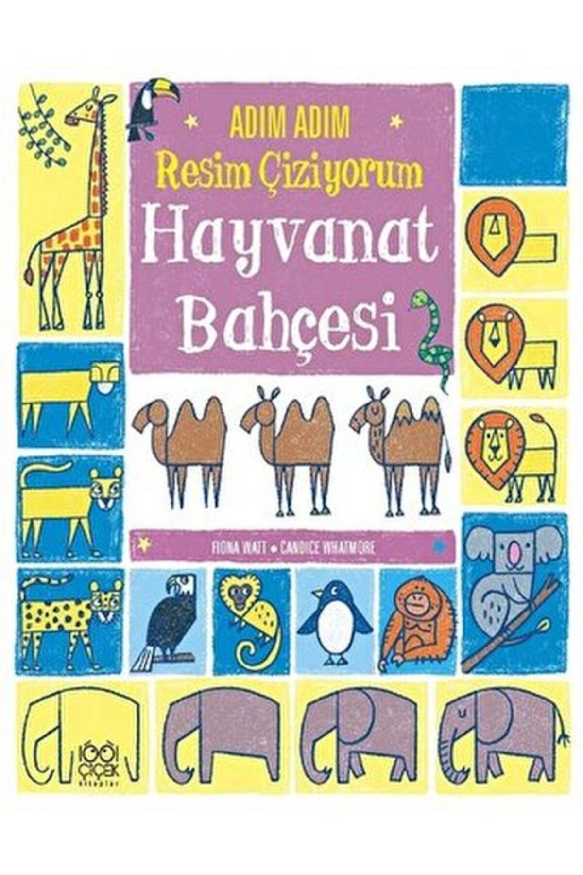Türk Dil Kurumu Yayınları Adım Adım Resim Çiziyorum: Hayvanat Bahçesi