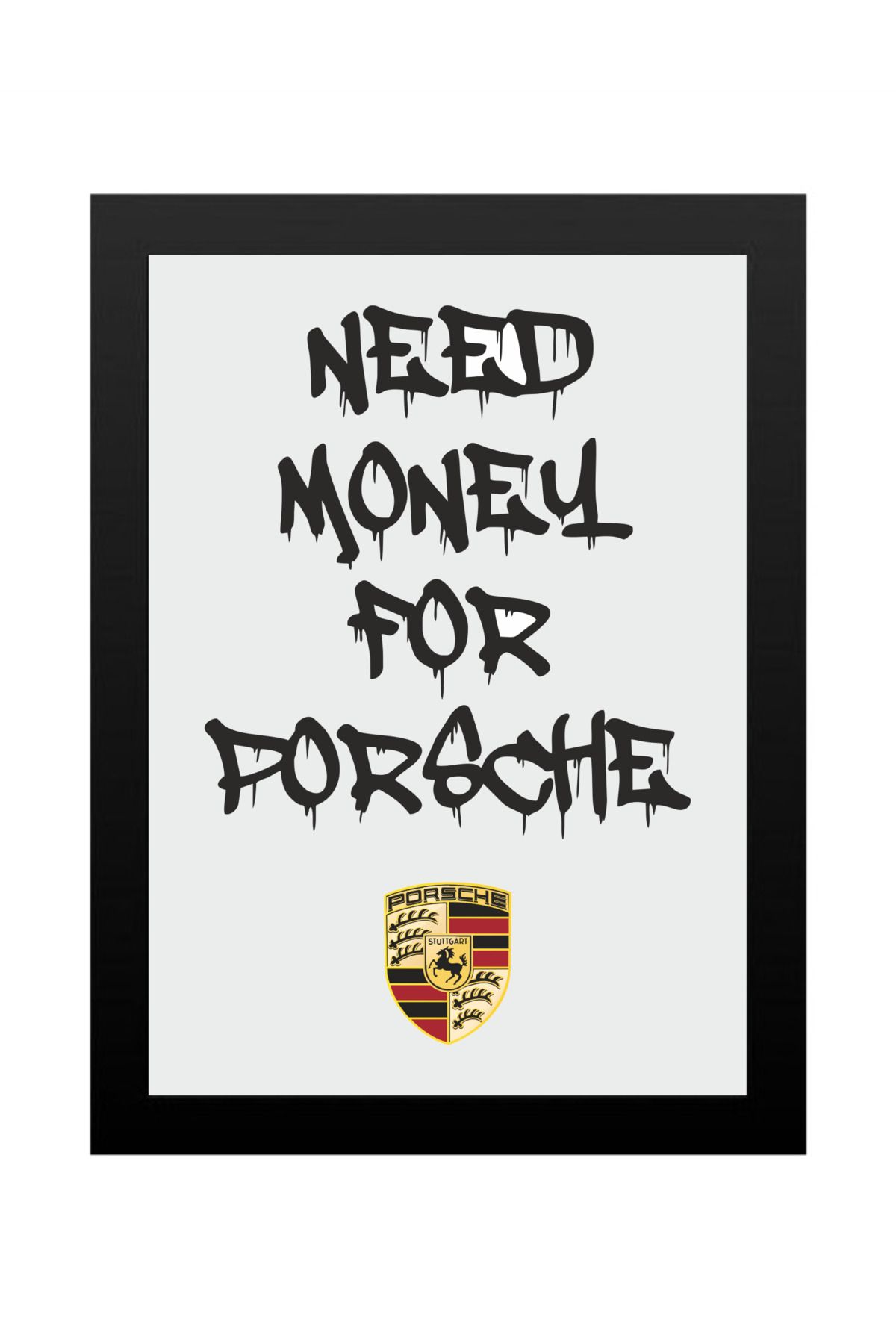 Erdizayn 30x42 Need Money For Porsche Poster Çerçeveli Hediyelik Dekorasyon Tablo