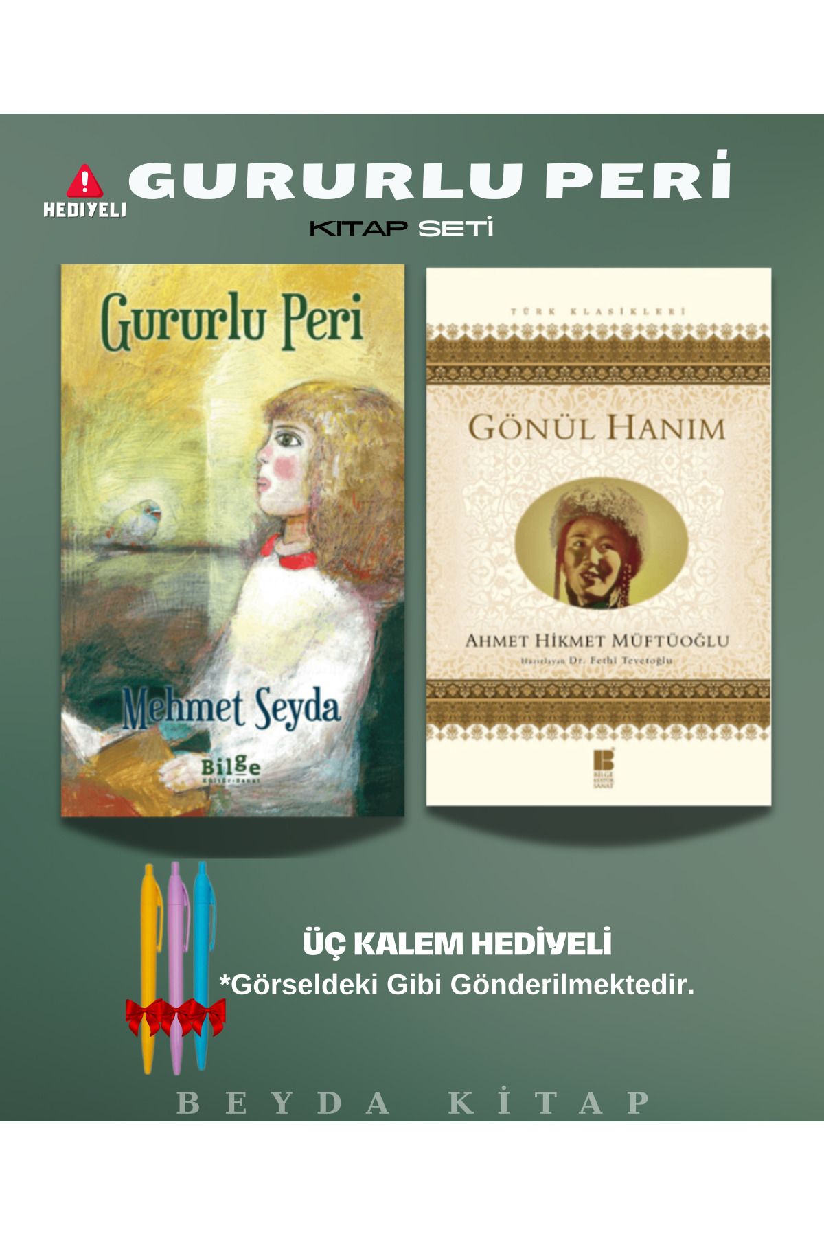 Bilge Kültür Sanat Gururlu Peri - Gönül Hanım - Mehmet Seyda - Kitap Seti - Kalem Hediyeli