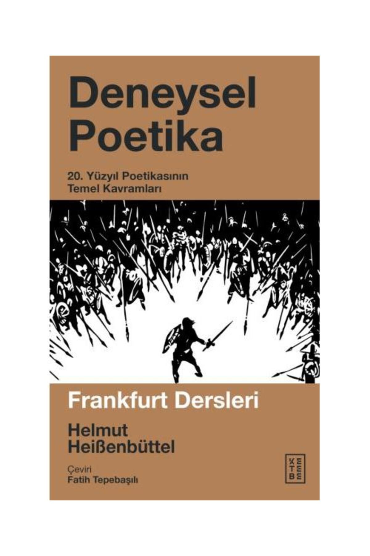 Ketebe Yayınları Deneysel Poetika / Ketebe Yayınları / Helmut Heißenbüttel