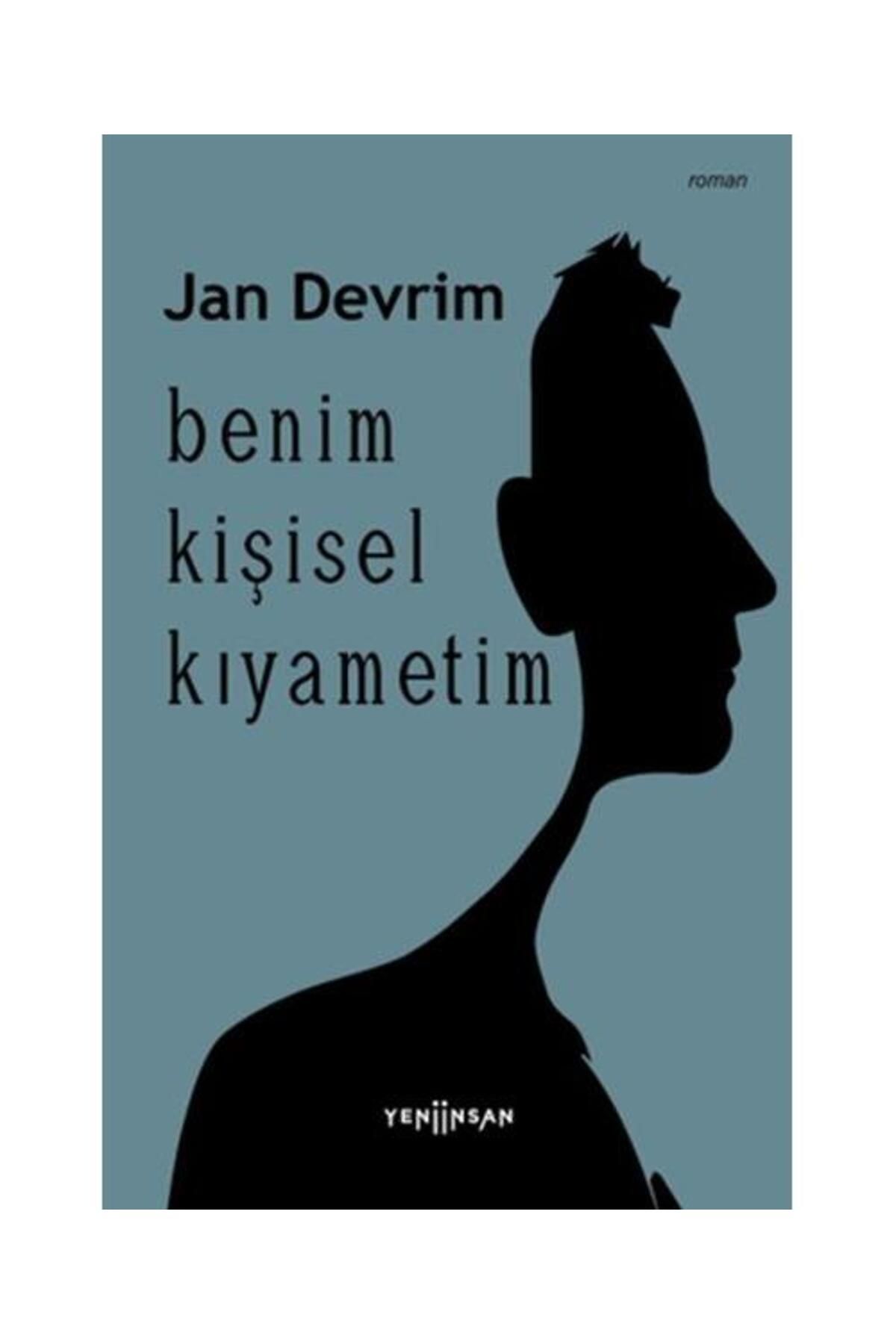 Yeni İnsan Yayınevi Benim Kişisel Kıyametim / Yeni İnsan Yayınevi / Jan Devrim