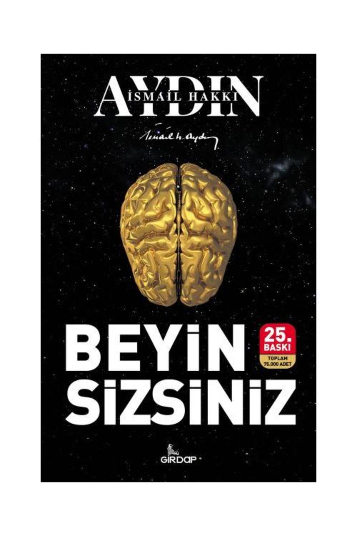 Girdap Kitap Beyin Sizsiniz 1 / Girdap Kitap / İsmail Hakkı Aydın