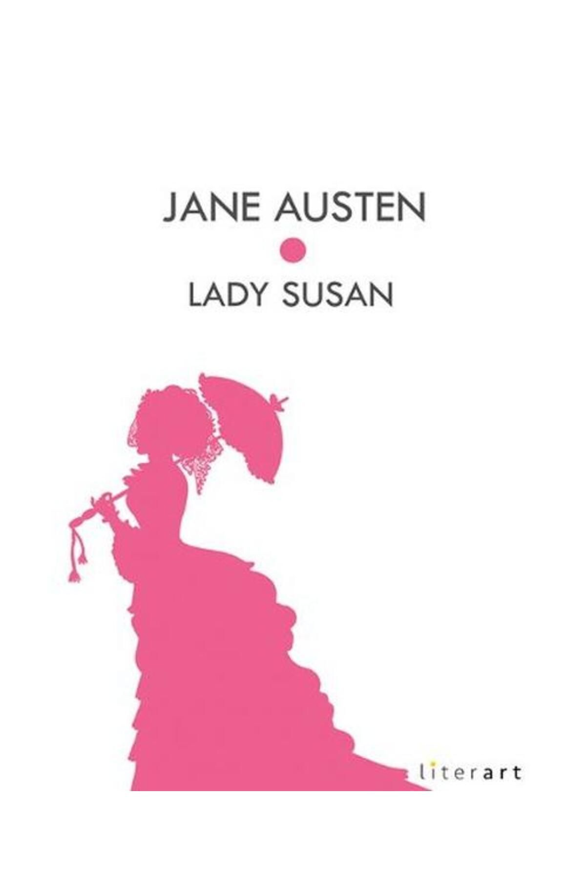 Literart Yayınları Lady Susan / Literart Yayınları / Jane Austen