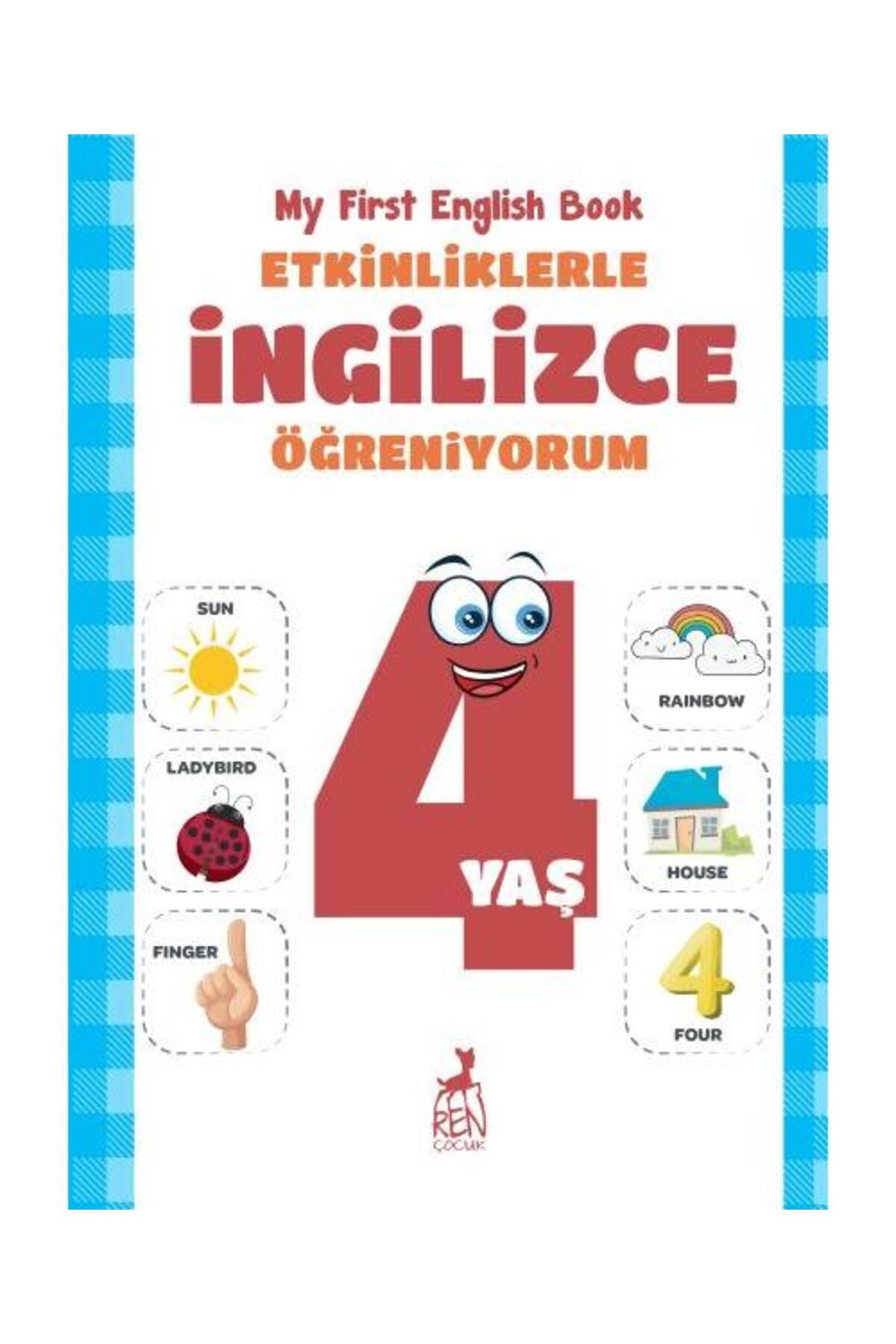 Ren Kitap Etkinliklerle İngilizce Öğreniyorum 4 Yaş My First English Book / Ren Kitap / Merve