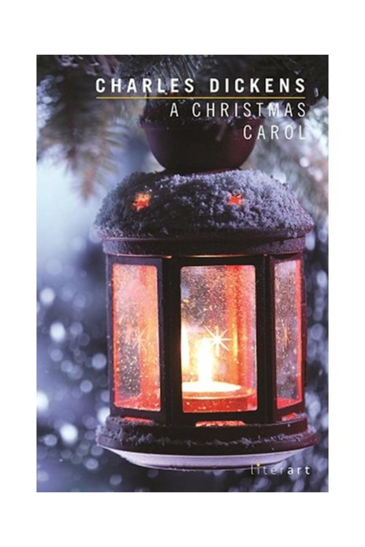 Literart Yayınları A Chrıstmas Carol / Literart Yayınları / Charles Dickens