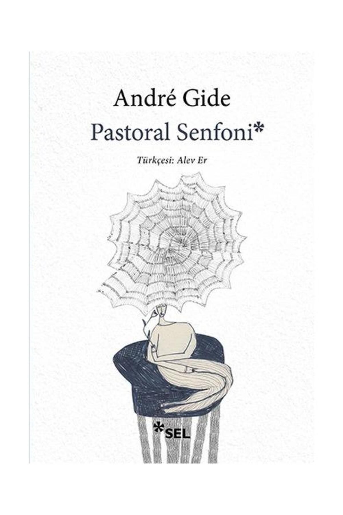 Sel Yayınları Pastoral Senfoni / Sel Yayınları / André Gide