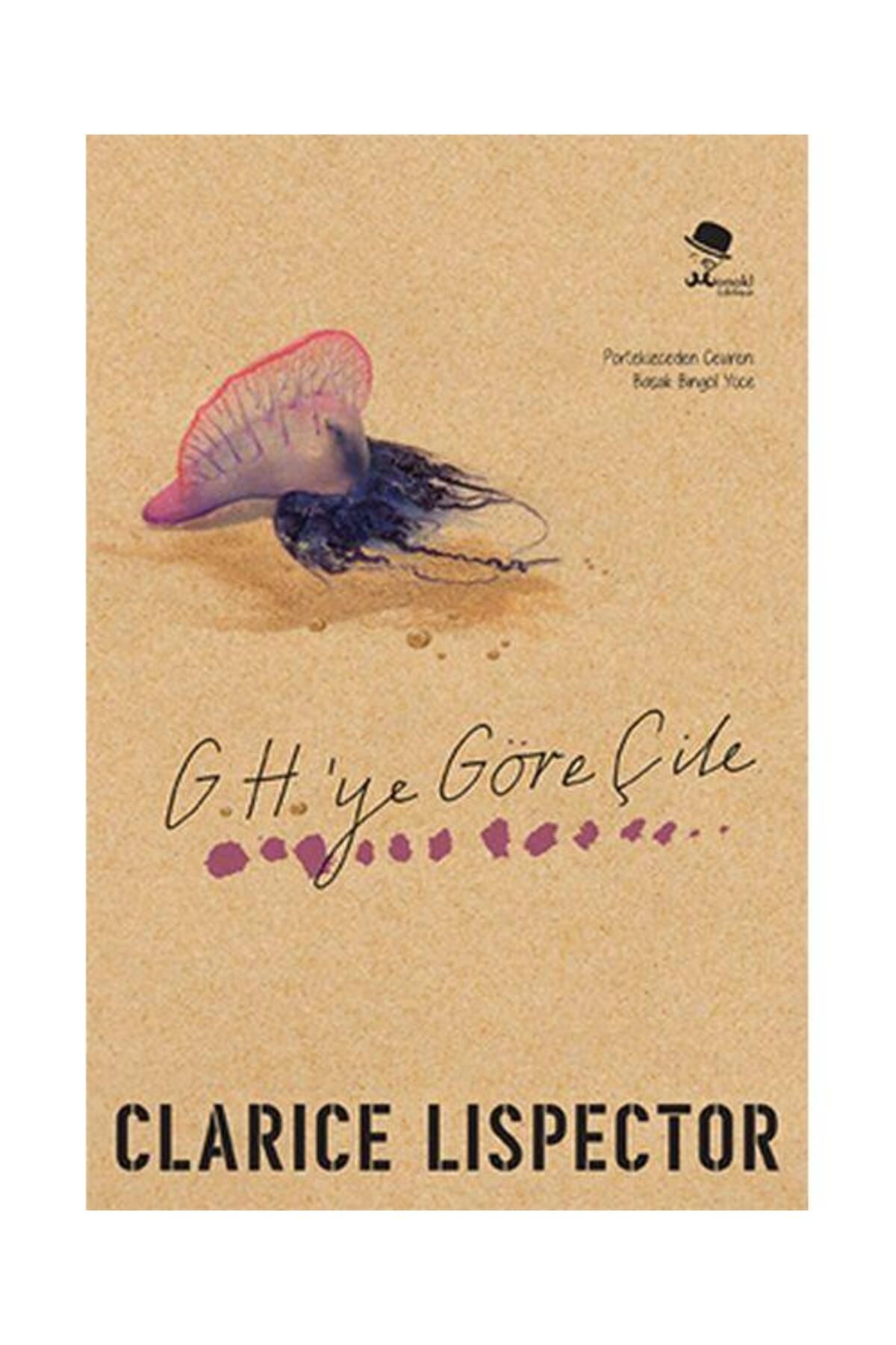 Monokl Yayınları G.H.’ye Göre Çile / Monokl Yayınları / Clarice Lispector
