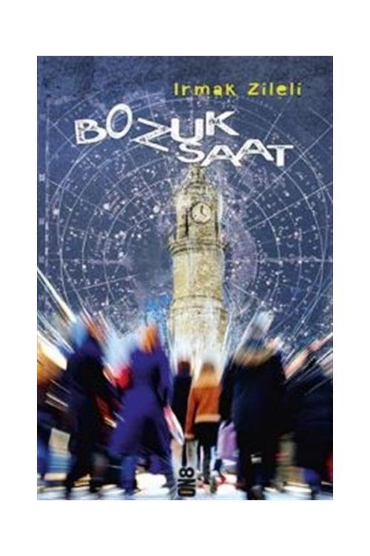 On8 Kitap Bozuk Saat / On8 Kitap / Irmak Zileli