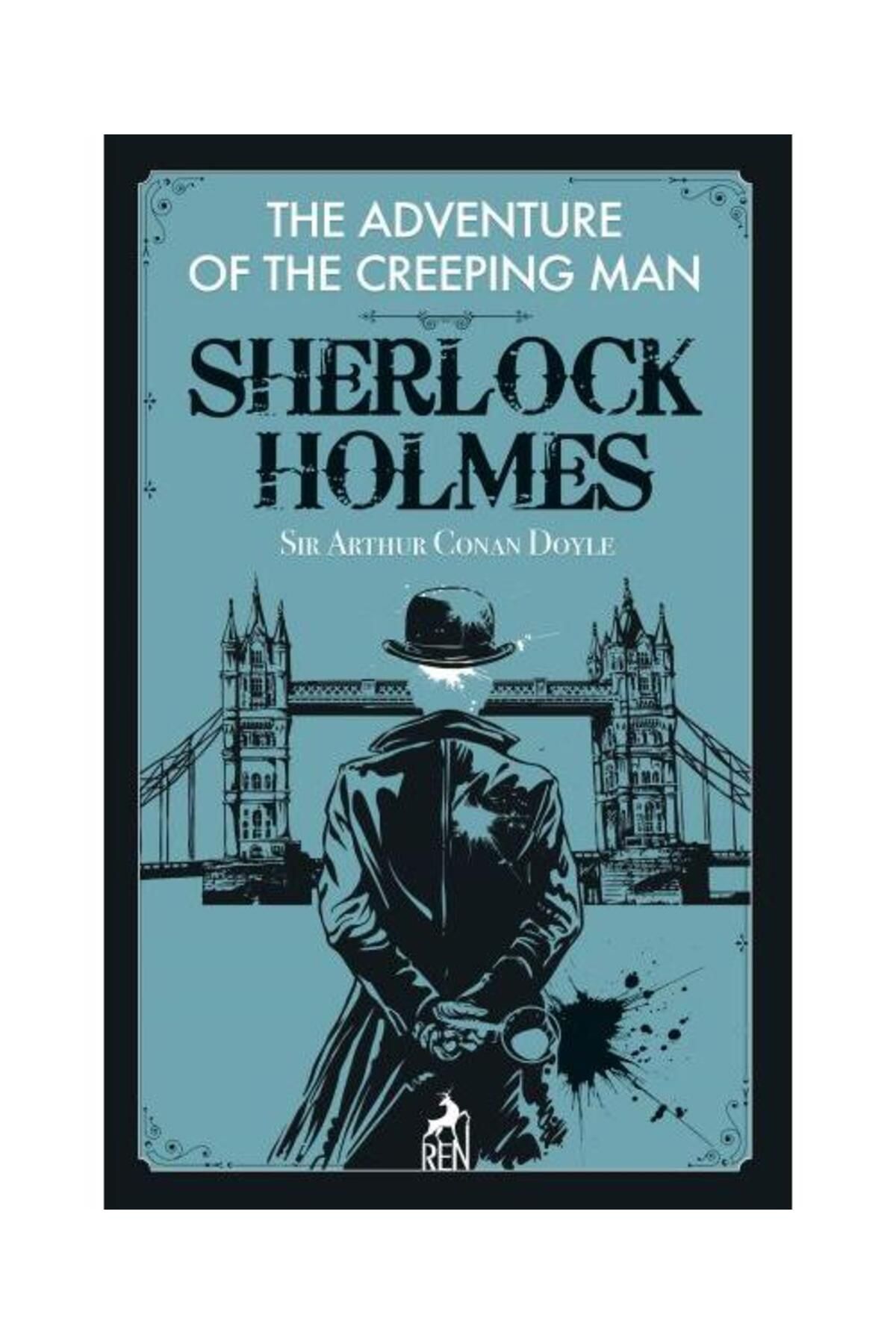 Ren Kitap Sherlock Holmes: The Adventure Of The Creeping Man / Ren Kitap / Sir Arthur Conan Doyle