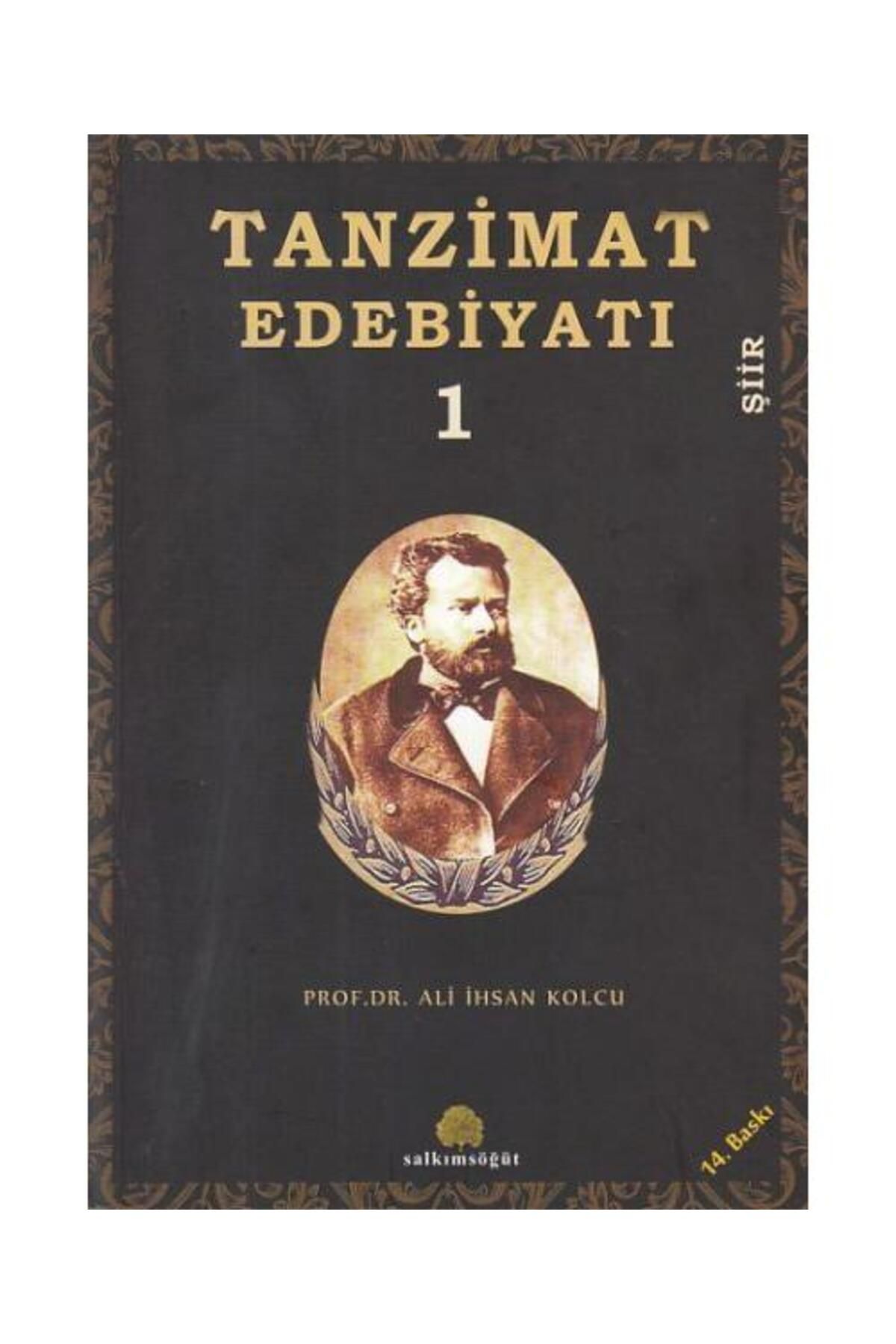 Salkımsöğüt Yayınları Tanzimat Edebiyatı 1 Şiir / Salkımsöğüt Yayınları / Ali İhsan Kolcu