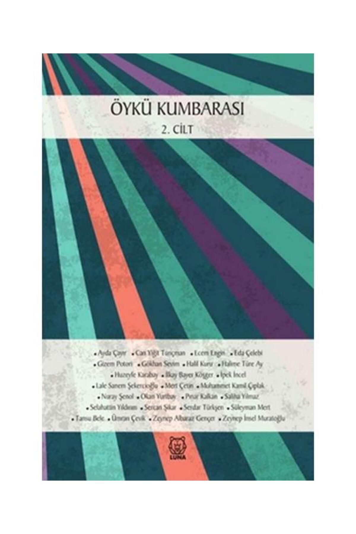 Luna Yayınları Öykü Kumbarası 2. Cilt / Luna Yayınları / Kolektıf