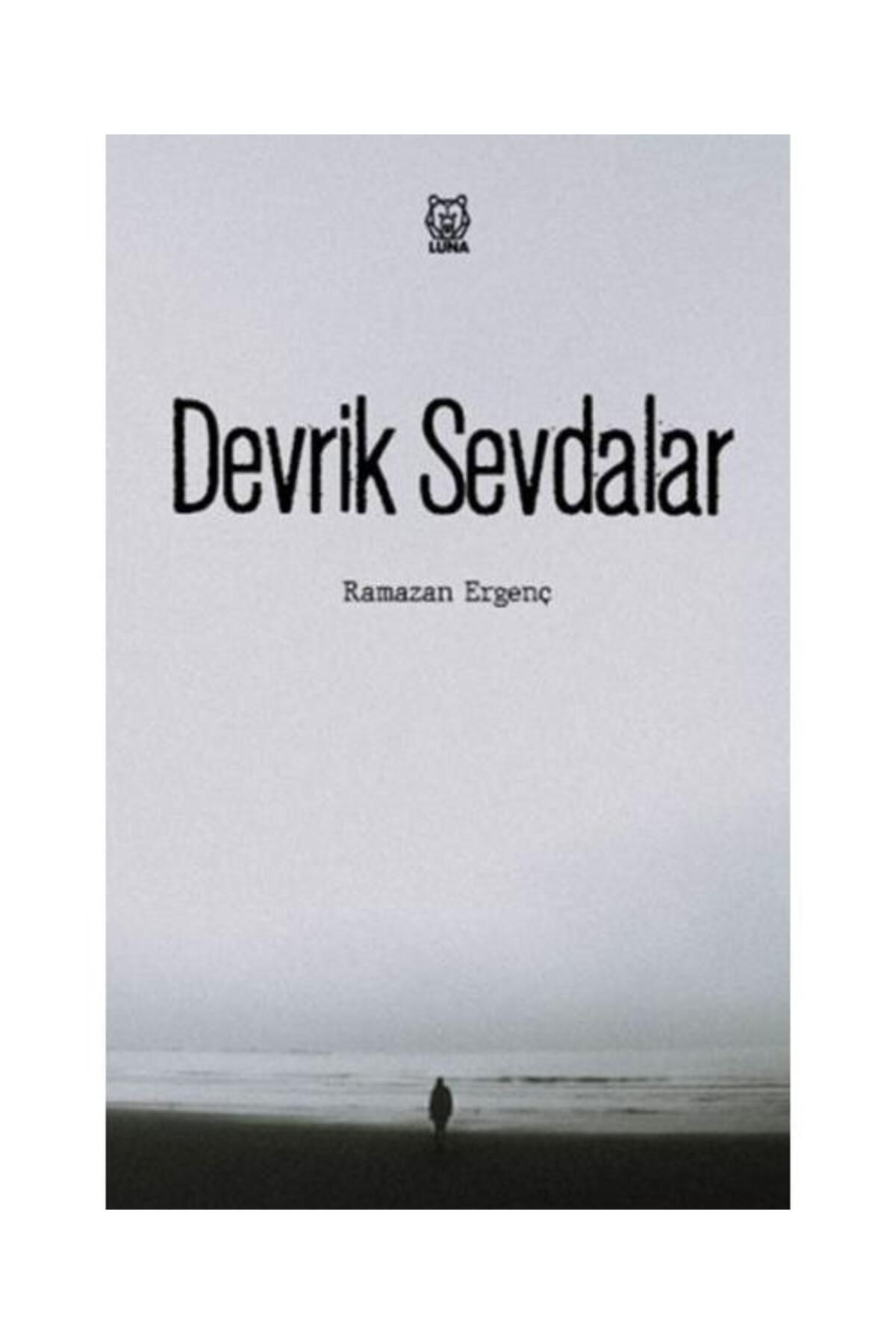 Luna Yayınları Devrik Sevdalar / Luna Yayınları / Ramazan Ergenç