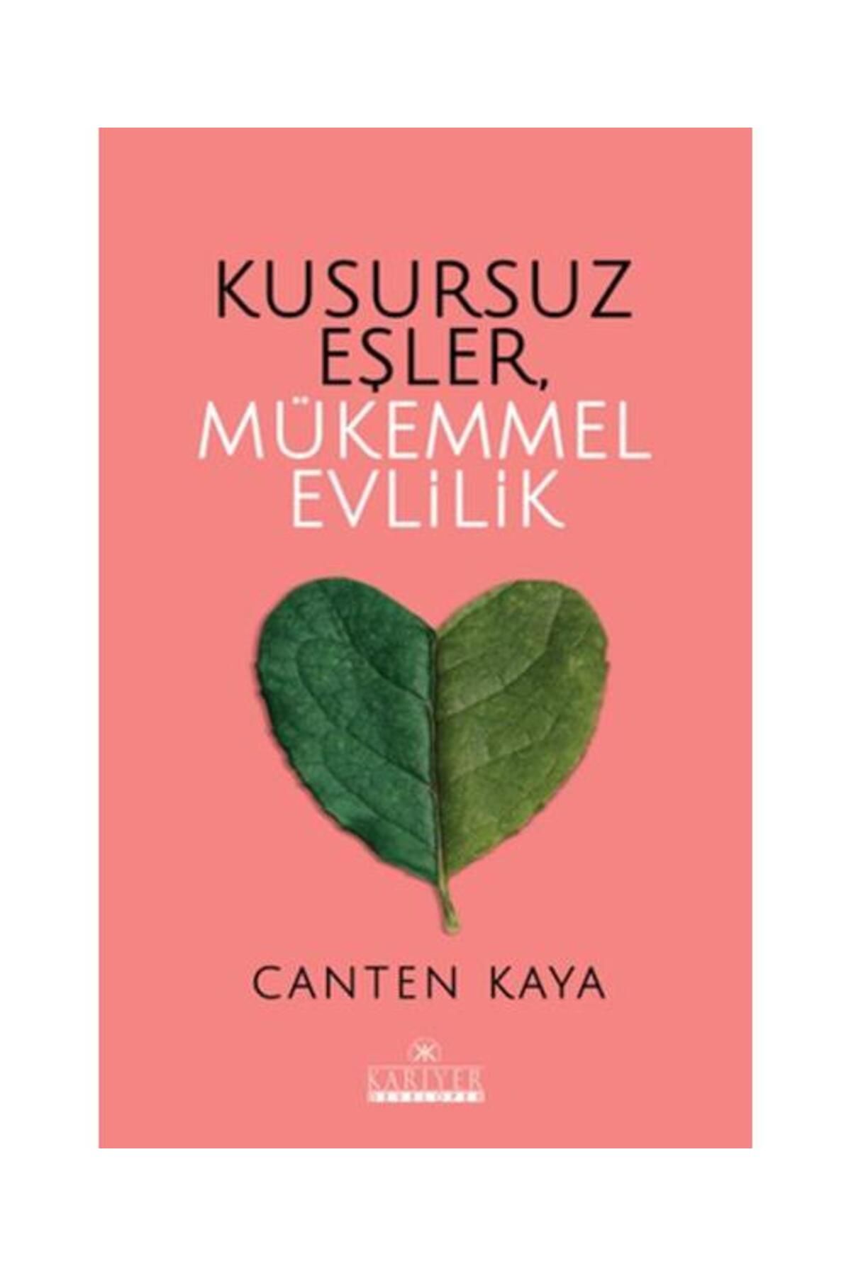 Kariyer Yayınları Kusursuz Eşler, Mükemmel Evlilik / Kariyer Yayınları / Canten Kaya